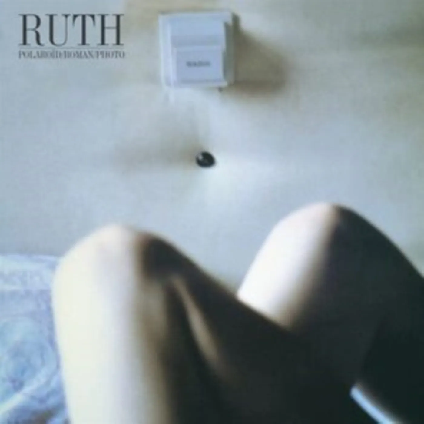 Ruth LP - Polaroid/Roman/Photo
