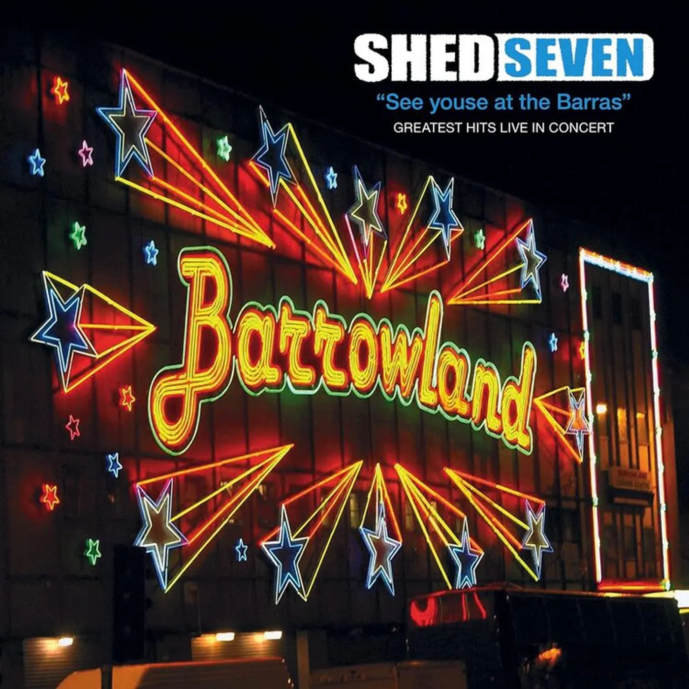 Shed Seven LP - See Youse At The Barras (Vinyl)