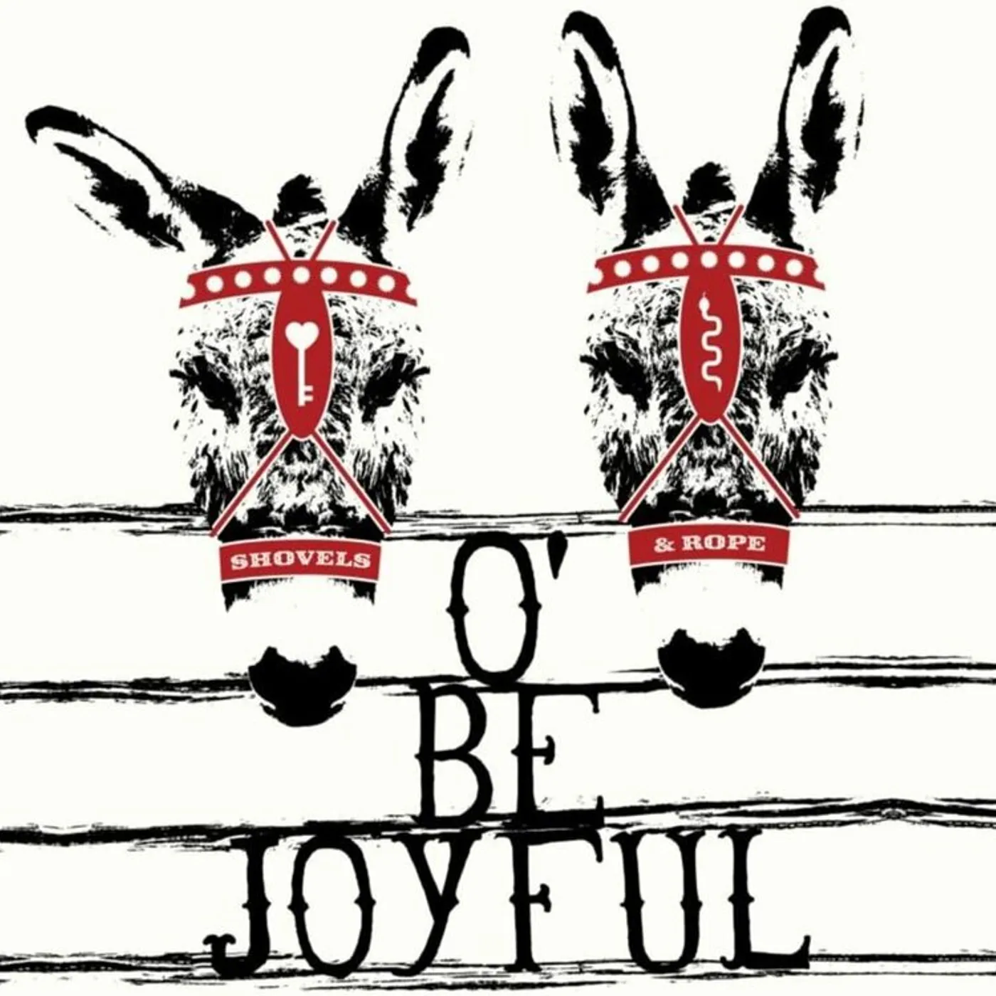 Shovels & Rope LP - O Be Joyful (10 Year) (Vinyl)