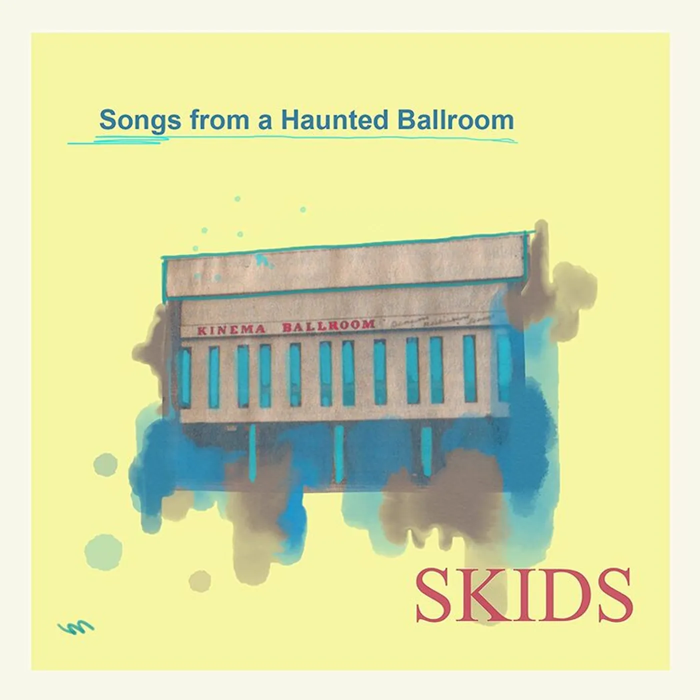 Skids LP - Songs From A Haunted Ballroom (Vinyl)