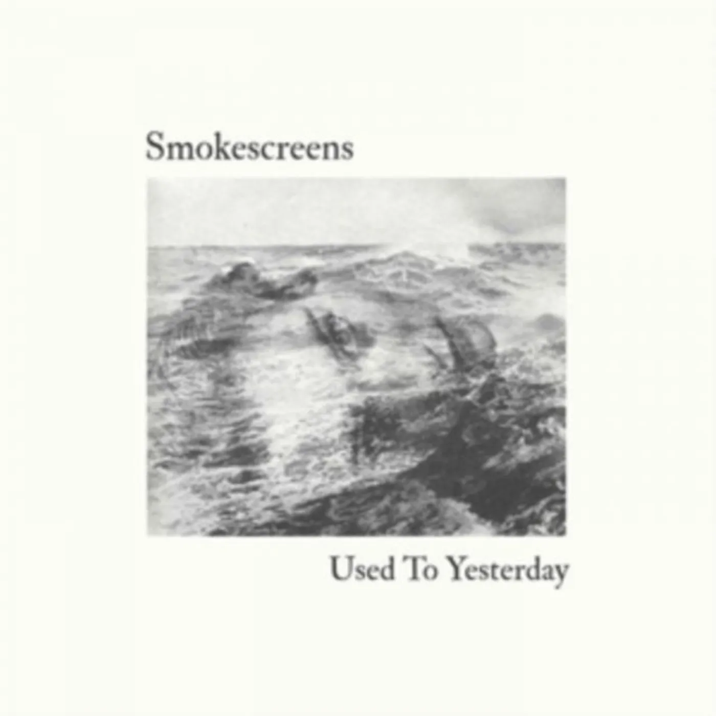 Smokescreens LP - Used To Yesterday (Vinyl)