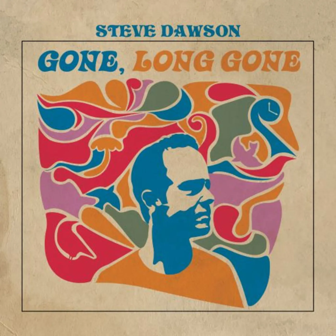 Steve Dawson LP - Gone  Long Gone (Vinyl)