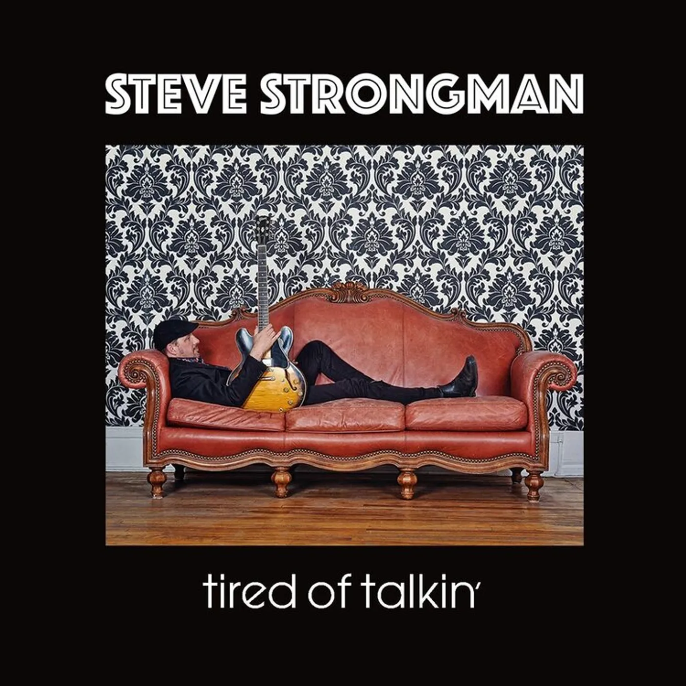 Steve Strongman LP - Tired Of Talkin (Vinyl)
