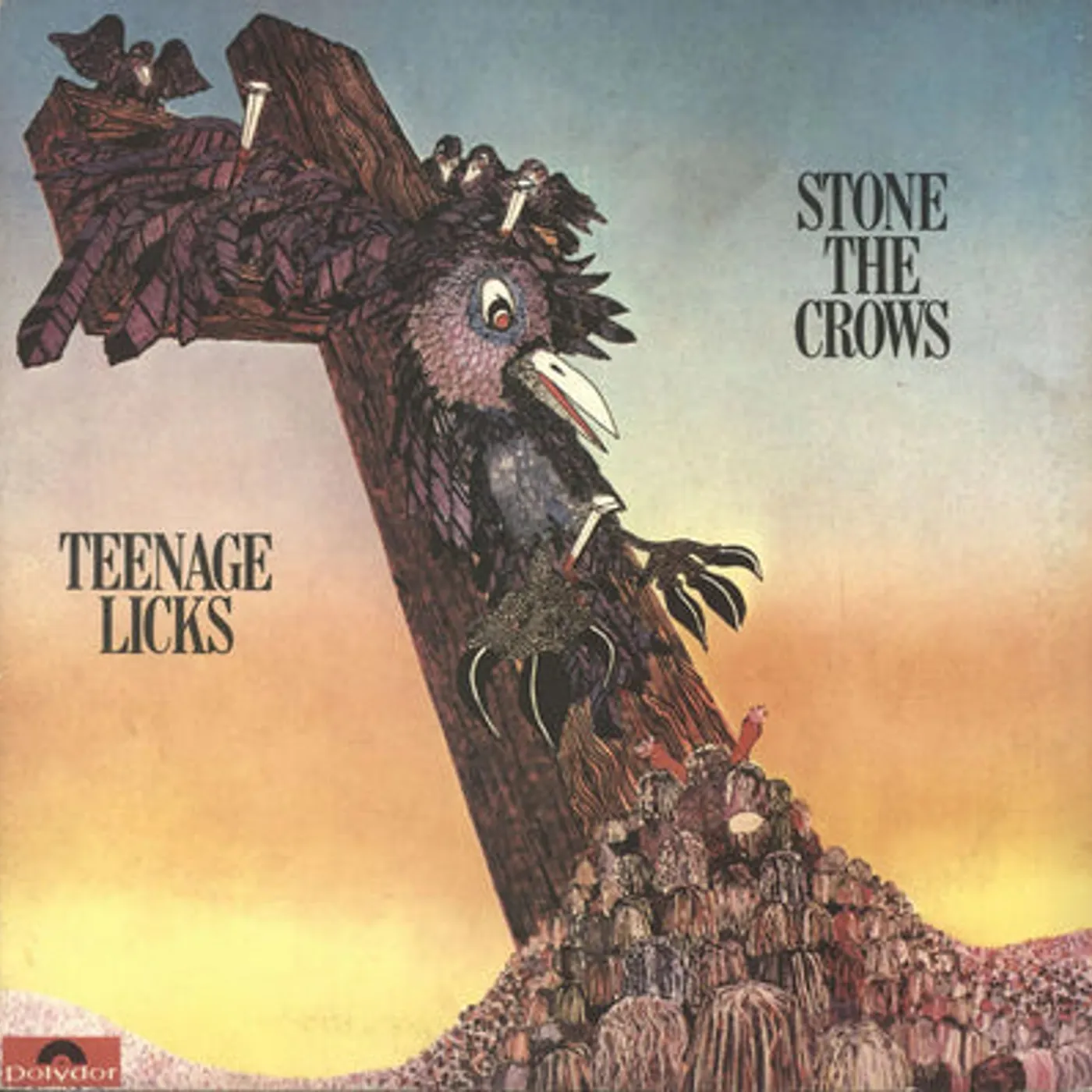 Stone the Crows LP - Teenage Licks (Vinyl)