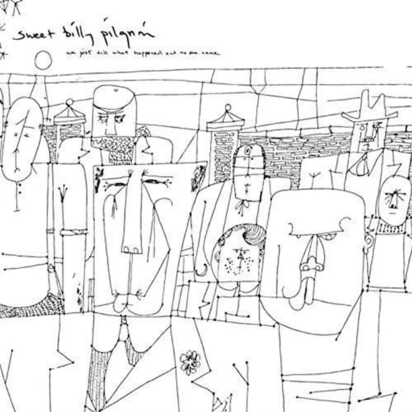 Sweet Billy Pilgrim LP - We Just Did What Happened And (Vinyl)