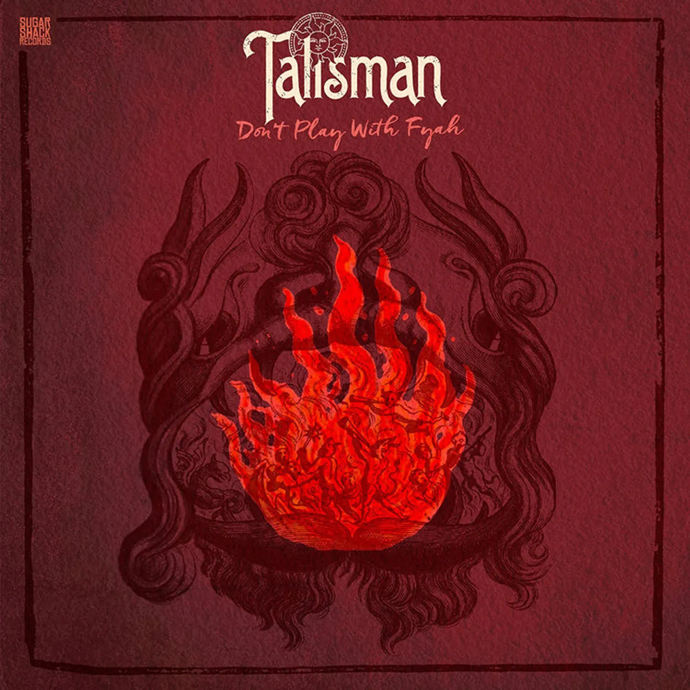 Talisman LP - Dont Play With Fyah (Vinyl)