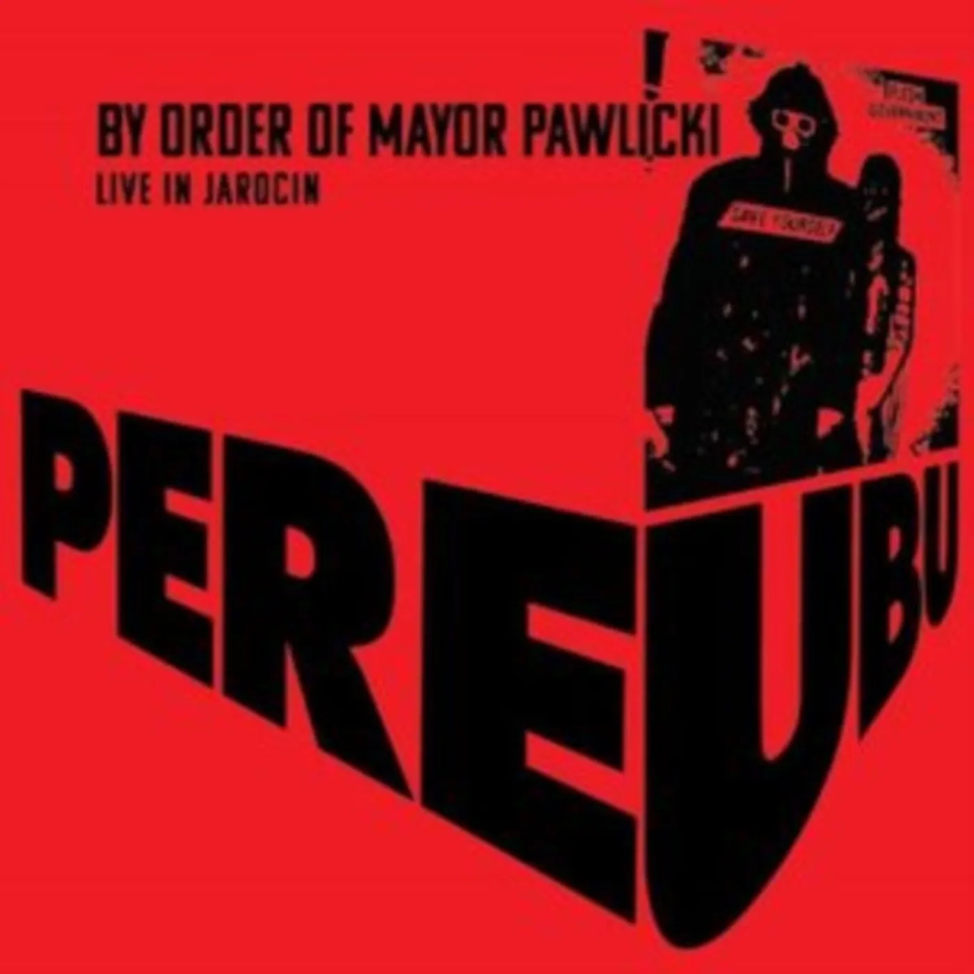 Pere Ubu LP - By Order Of Mayor Pawlicki (Vinyl)