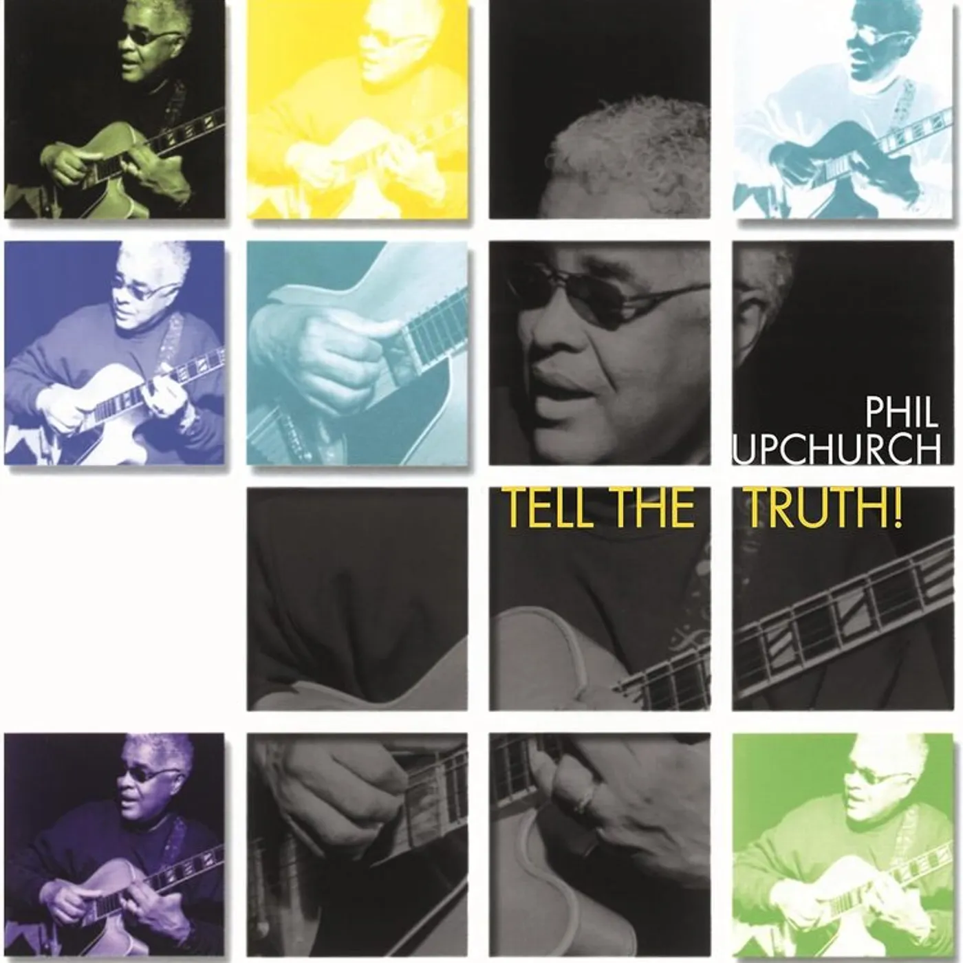 Phil Upchurch LP - Tell The Truth (Vinyl)