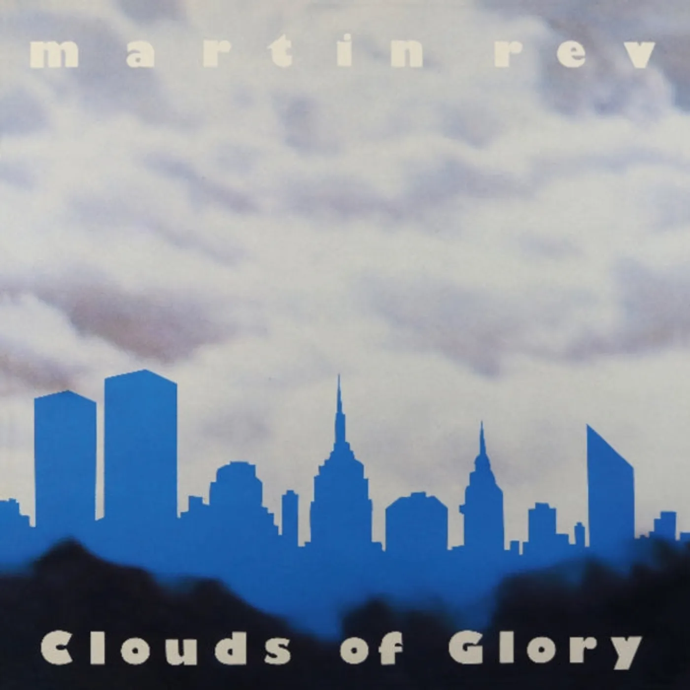 Martin Rev LP - Clouds Of Glory (Vinyl)