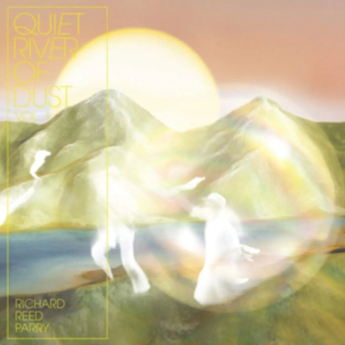 Richard Reed Parry LP - Quiet River Of Dust Vol. 1 (Vinyl)