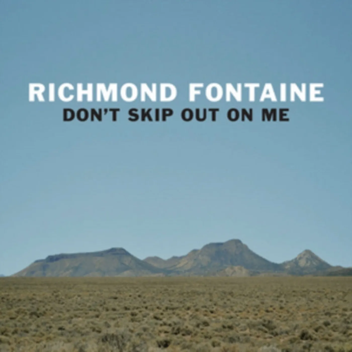 Richmond Fontaine LP - Dont Skip Out On Me (Vinyl)