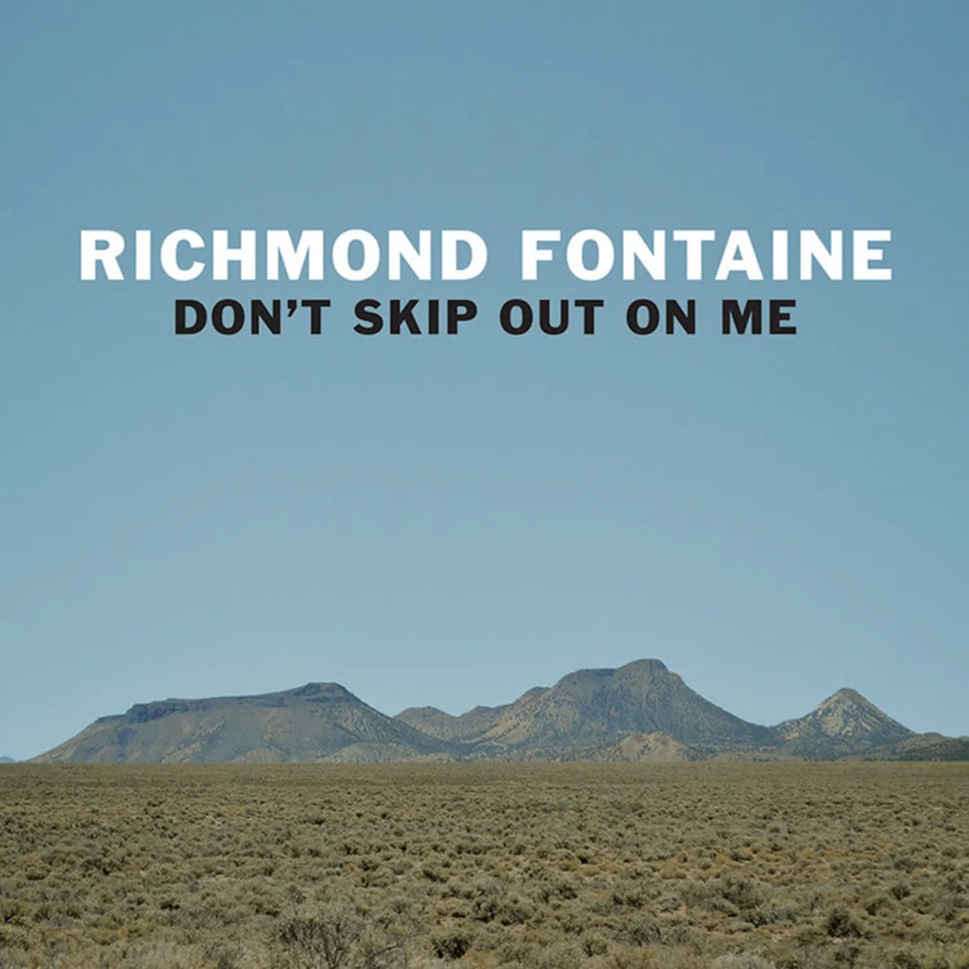 Richmond Fontaine LP - Dont Skip Out On Me (Vinyl)