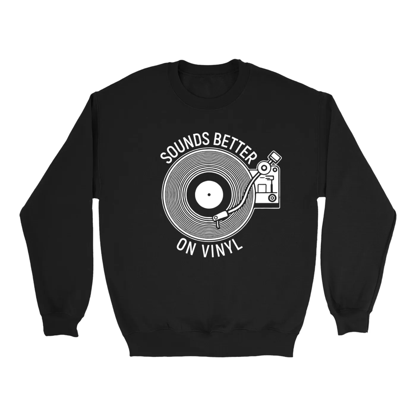Merchbar Music Life Sweatshirt | Vinyl Sounds Better Merchbar Music Life Sweatshirt