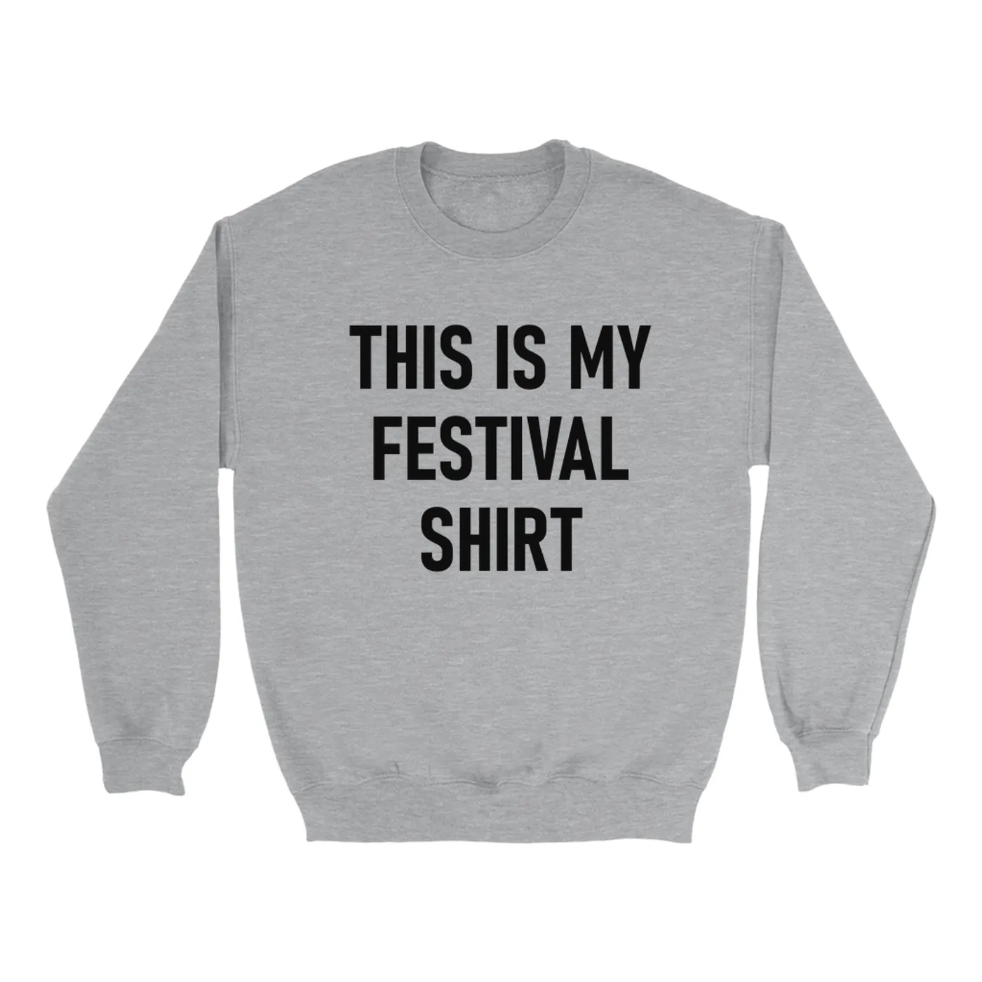 Merchbar Music Life Sweatshirt | This Is My Festival Merchbar Music Life Sweatshirt