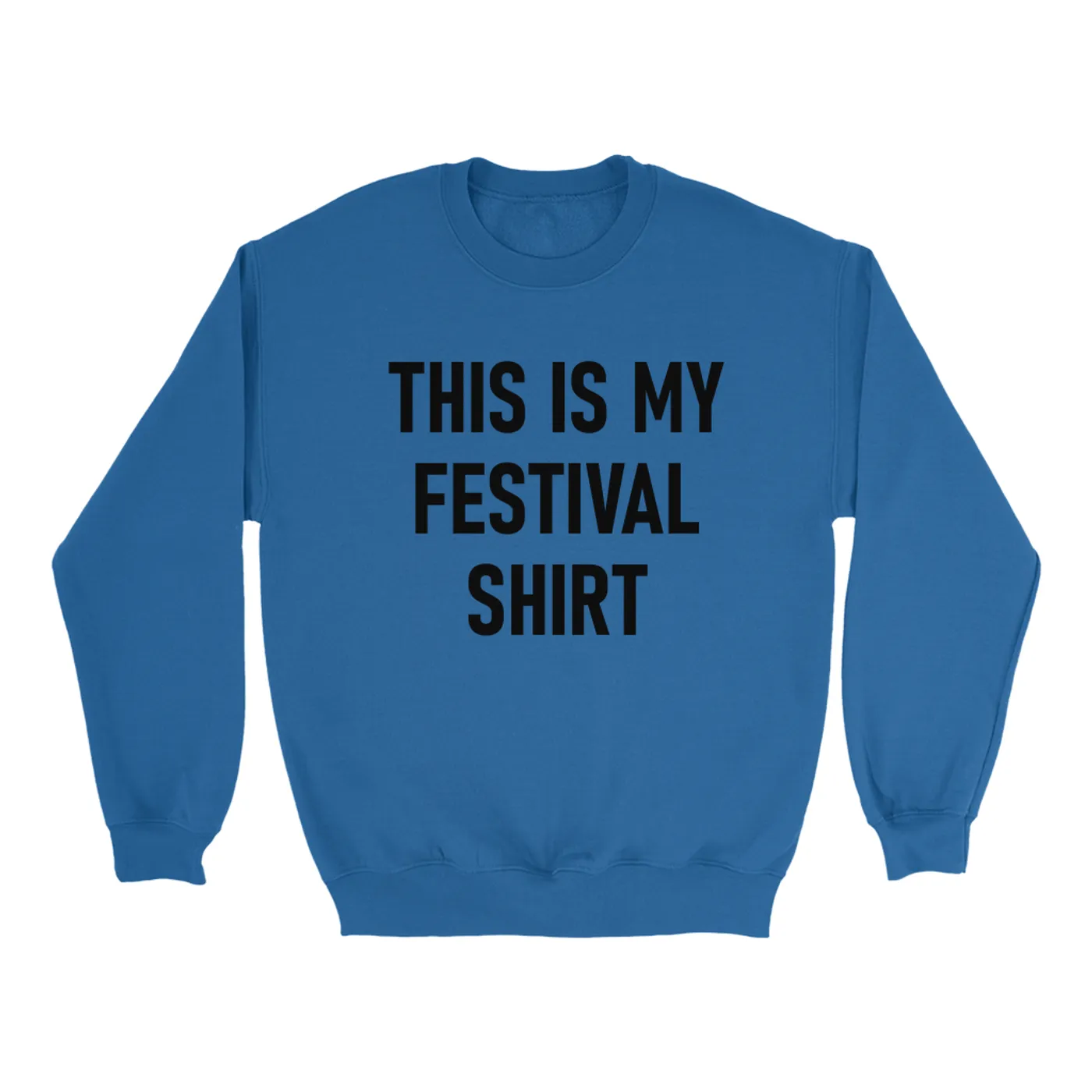 Merchbar Music Life Sweatshirt | This Is My Festival Merchbar Music Life Sweatshirt