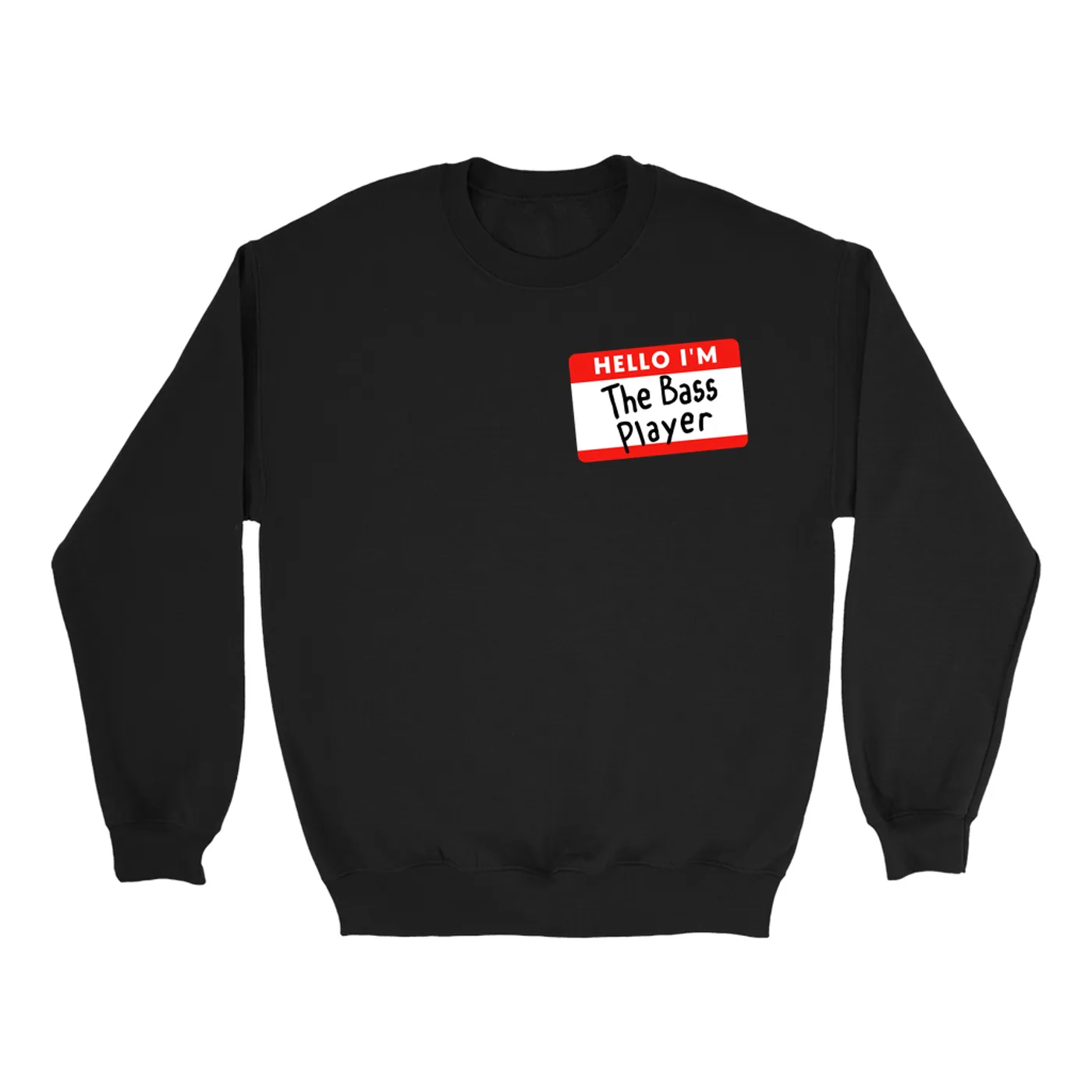 Merchbar Music Life Sweatshirt | Hello I'm The Bass Player Merchbar Music Life Sweatshirt