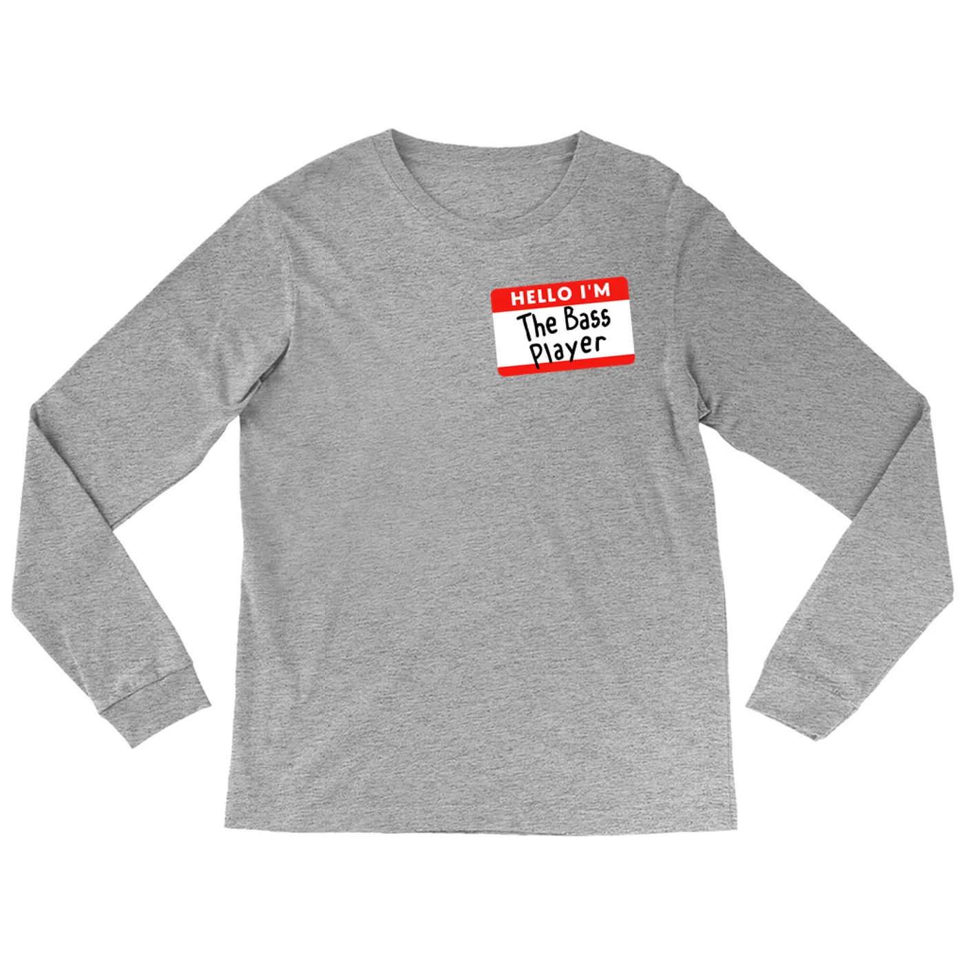 Merchbar Music Life Long Sleeve Shirt | Hello I'm The Bass Player Merchbar Music Life Shirt