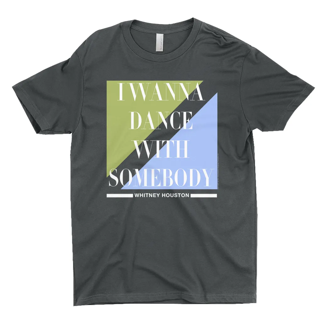 T-Shirt | I Wanna Dance With Somebody Classy Pastel Design Shirt