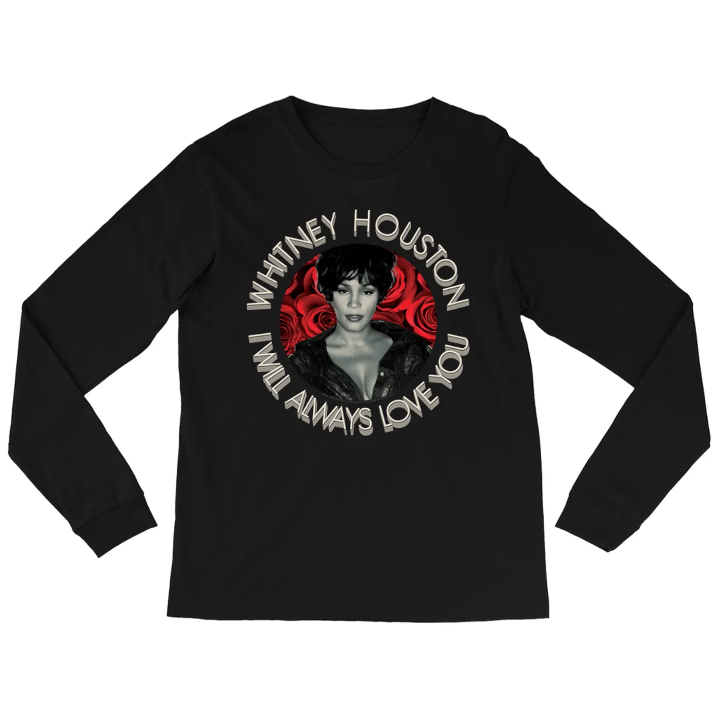 Whitney Houston Long Sleeve Shirt | I Will Always Love You Roses Design Whitney Houston Shirt