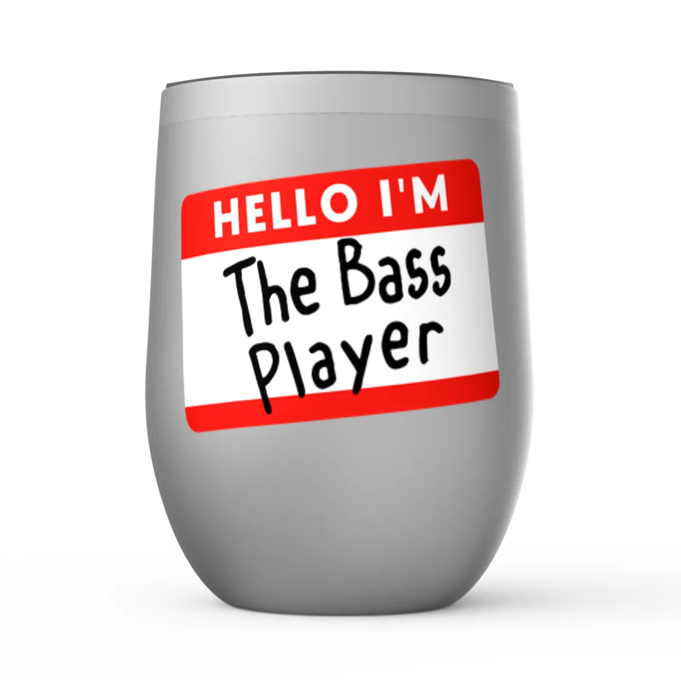Merchbar Music Life Wine Tumbler | Hello I'm The Bass Player Merchbar Music Life Stemless Wine Tumbler