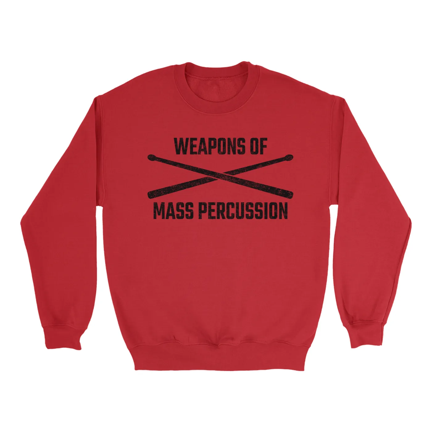 Merchbar Music Life Sweatshirt | Weapons Of Mass Percussion Merchbar Music Life Sweatshirt