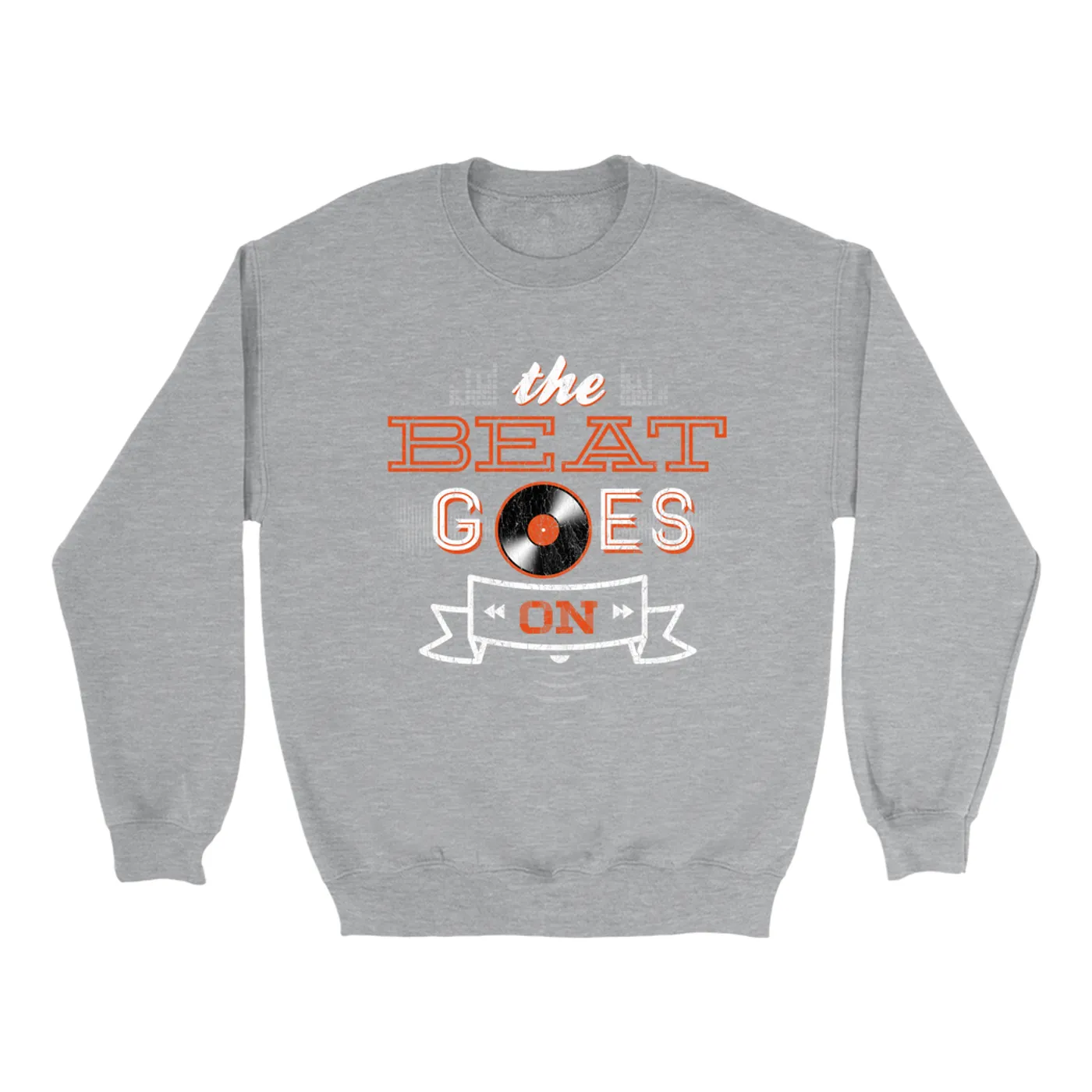 Merchbar Music Life Sweatshirt | The Beat Goes On Merchbar Music Life Sweatshirt