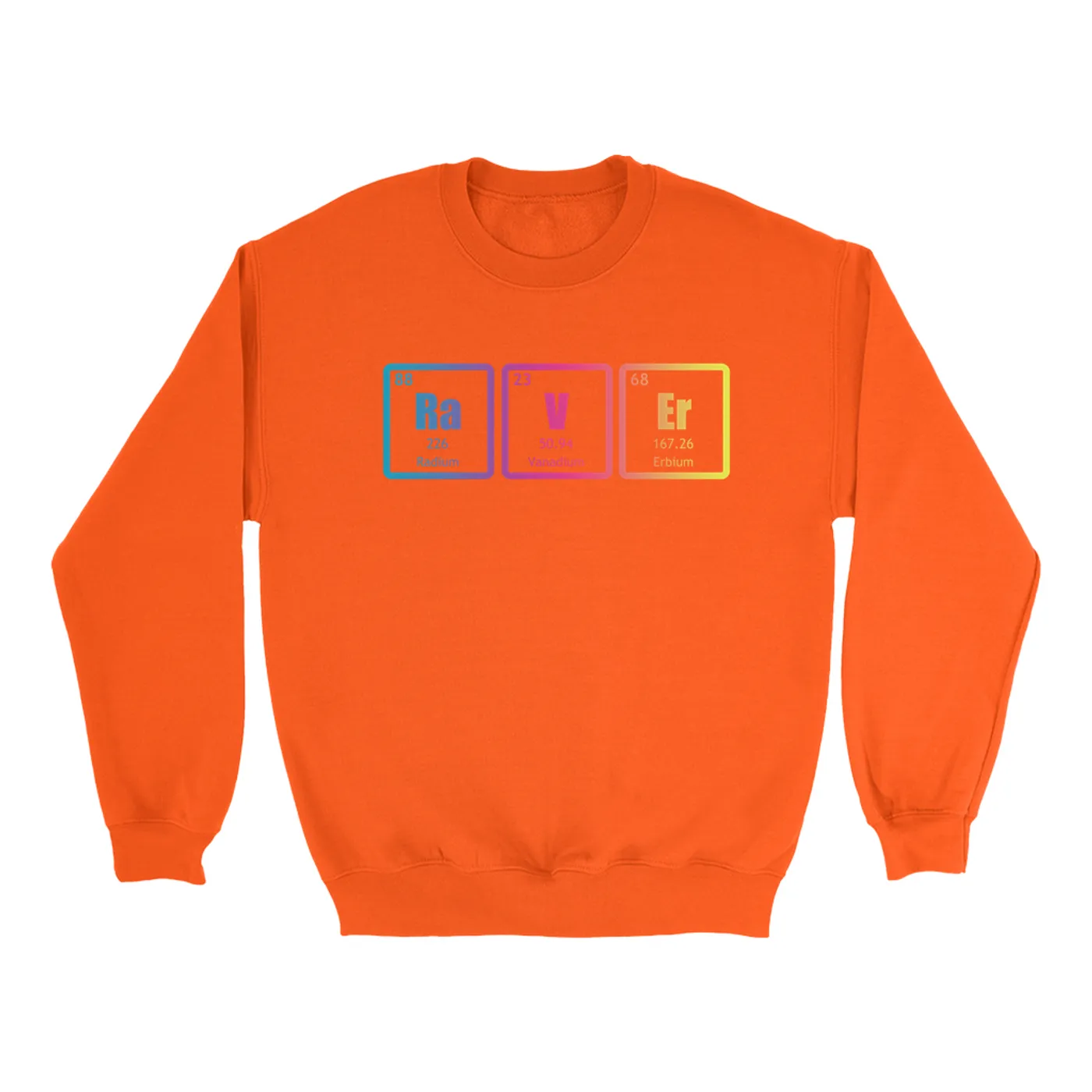 Merchbar Music Life Colorful Sweatshirt | Raver Periodic Table Ombre Design Merchbar Music Life Sweatshirt
