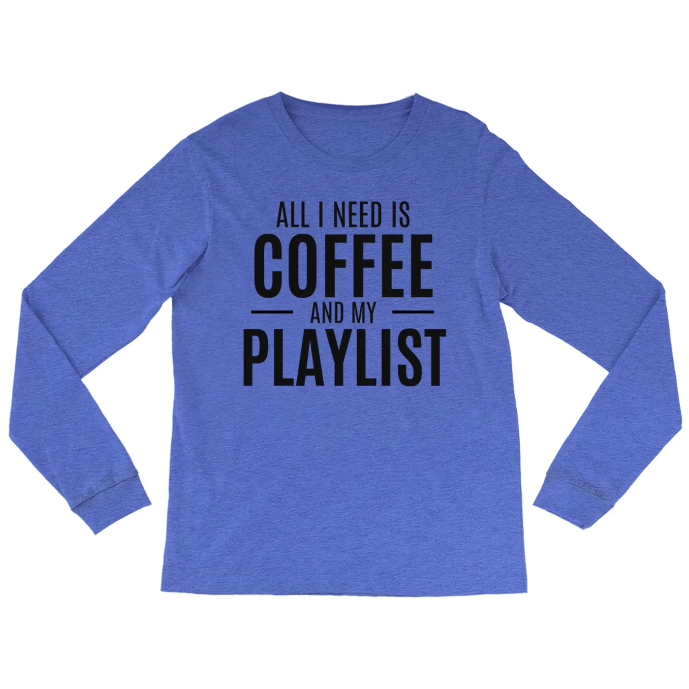 Merchbar Music Life Heather Long Sleeve Shirt | All I Need Is Coffee & Music Merchbar Music Life Shirt