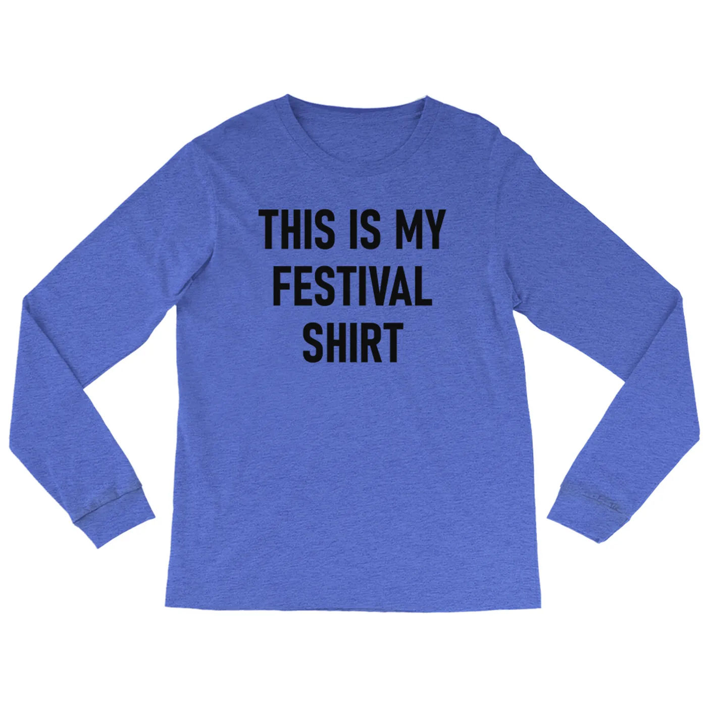 Merchbar Music Life Heather Long Sleeve Shirt | This Is My Festival Merchbar Music Life Shirt