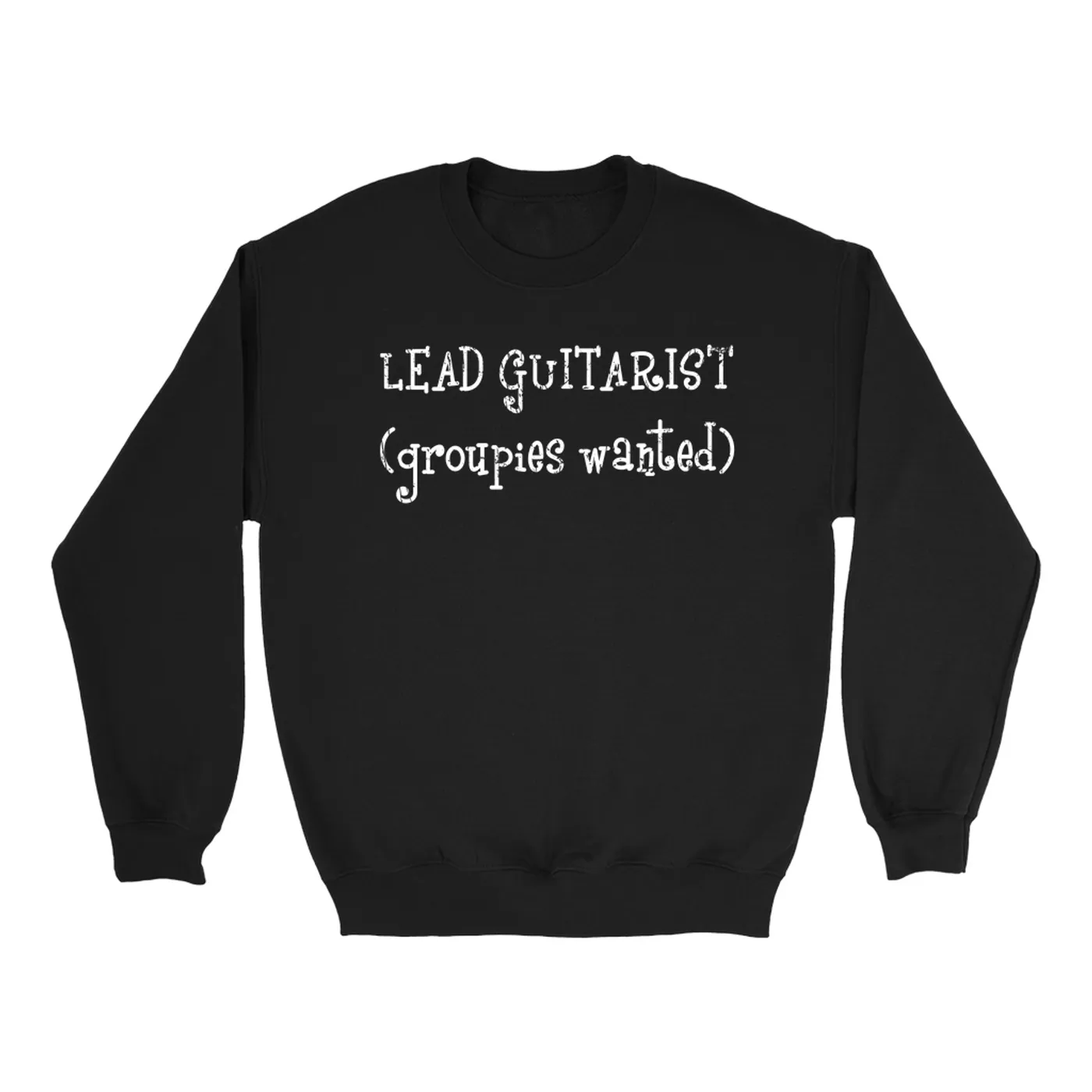 Guns N' Roses Sweatshirt | Lead Guitarist Groupies Wanted Worn By Slash Guns N' Roses Sweatshirt