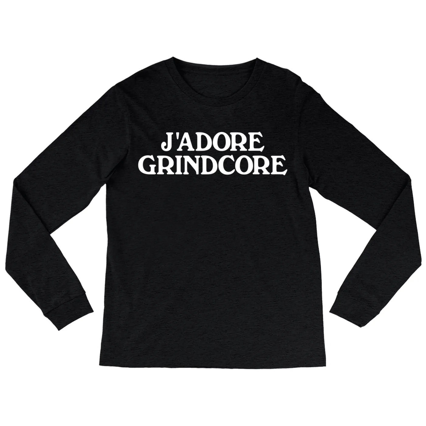 Merchbar Music Life Long Sleeve Shirt | J'Adore Grindcore Merchbar Music Life Shirt