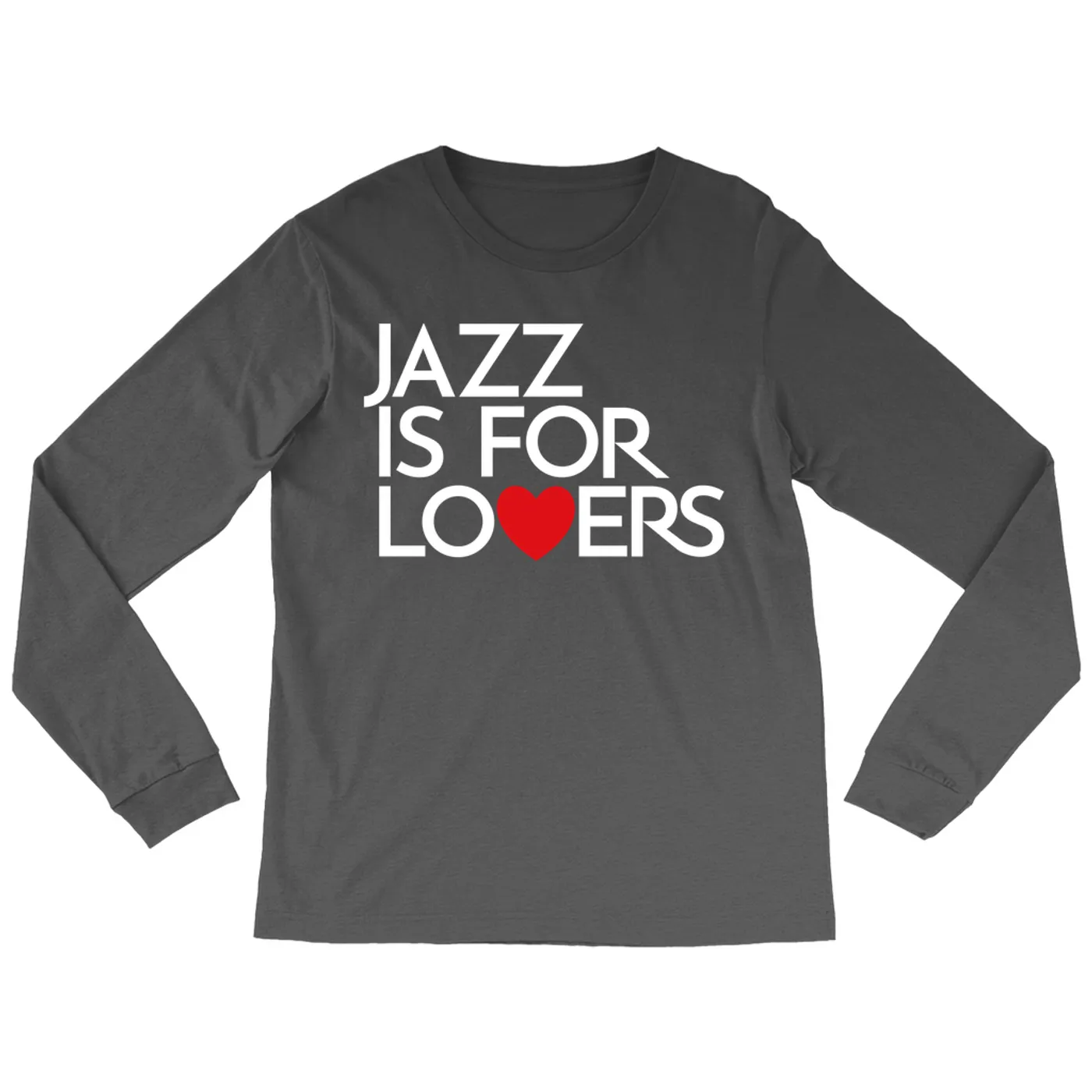 Music Life - Jazz Merchbar Music Life Long Sleeve Shirt | Jazz Is For Lovers Merchbar Music Life Shirt