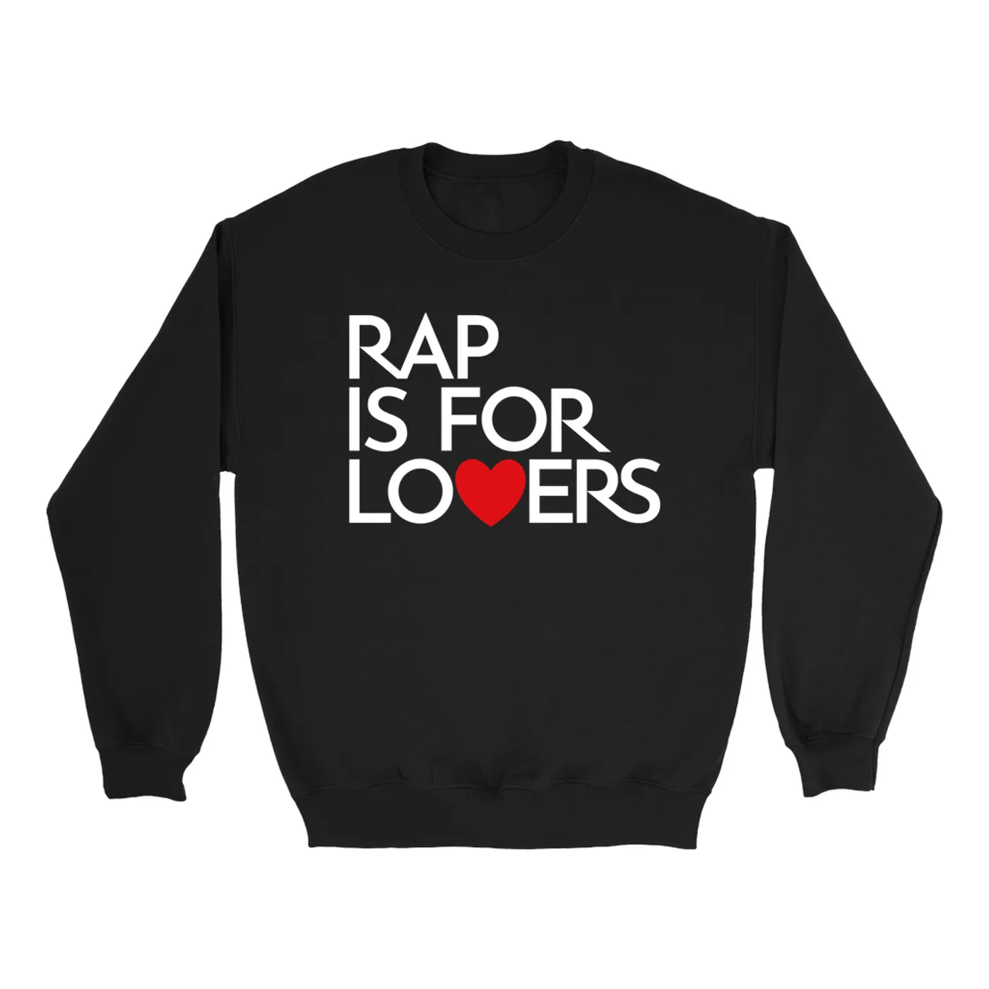 Merchbar Music Life Sweatshirt | Music Life - Rap Is For Lovers Merchbar Music Life Sweatshirt