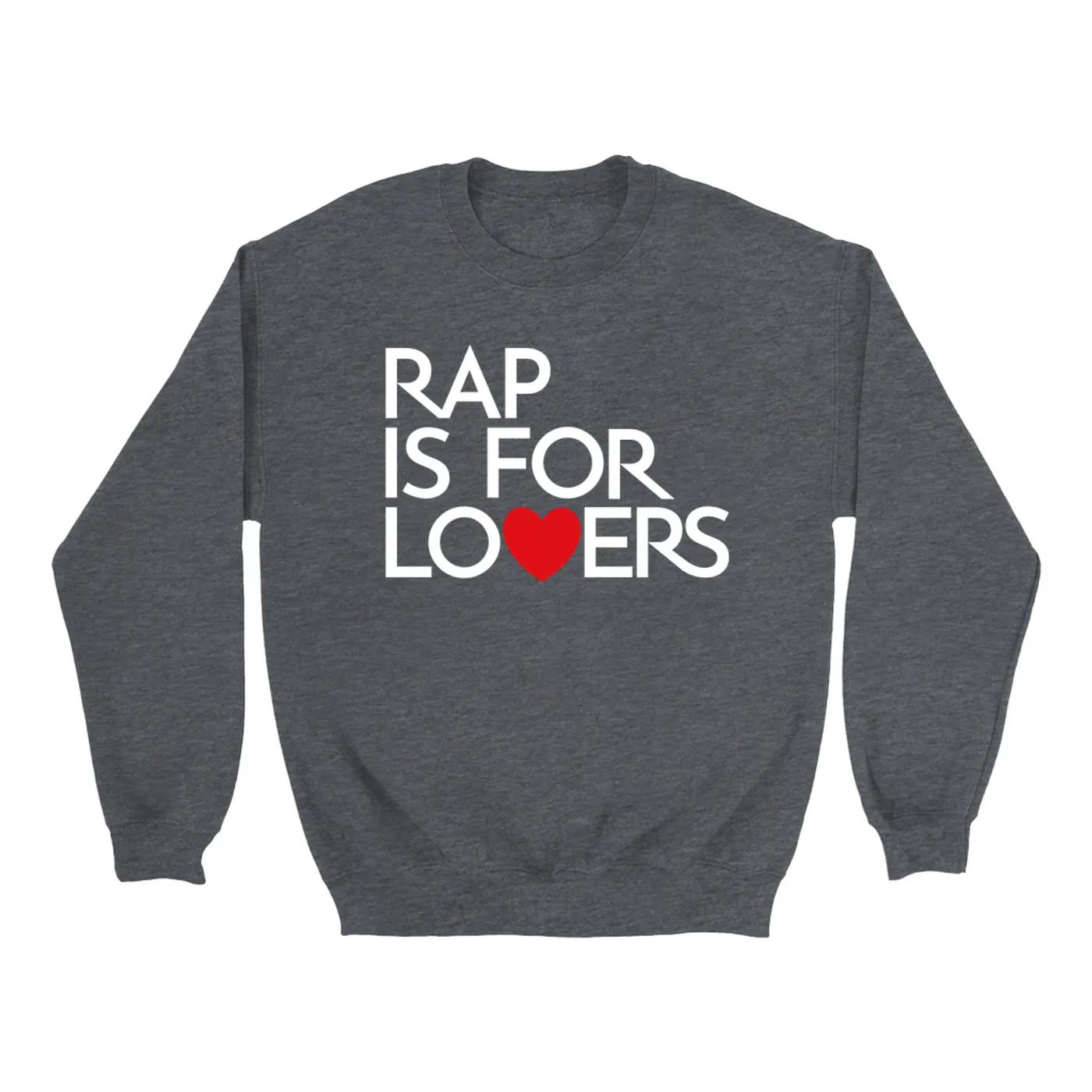 Merchbar Music Life Sweatshirt | Music Life - Rap Is For Lovers Merchbar Music Life Sweatshirt