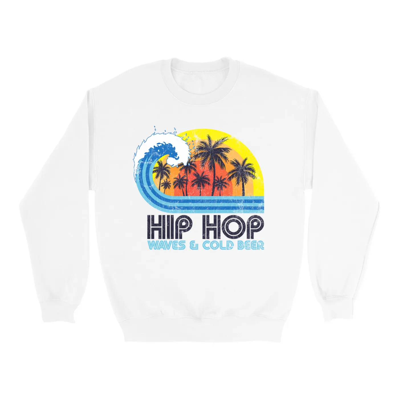 Music Life - Hip Hop Merchbar Music Life Sweatshirt | Hip Hop, Waves & Beer Merchbar Music Life Sweatshirt