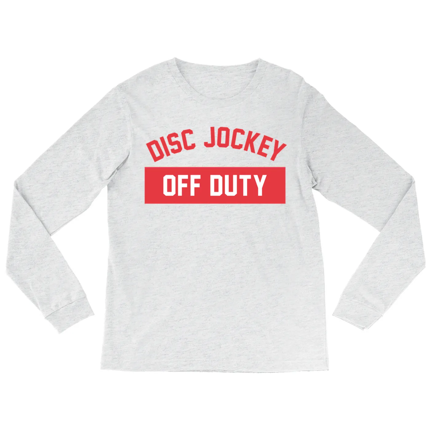 Music Life - DJ Merchbar Music Life Long Sleeve Shirt | Disc Jockey Off Duty Merchbar Music Life Shirt
