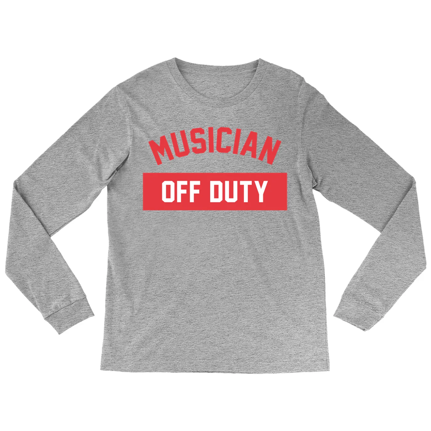 Music Life - Musician Merchbar Music Life Long Sleeve Shirt | Musician Off Duty Merchbar Music Life Shirt