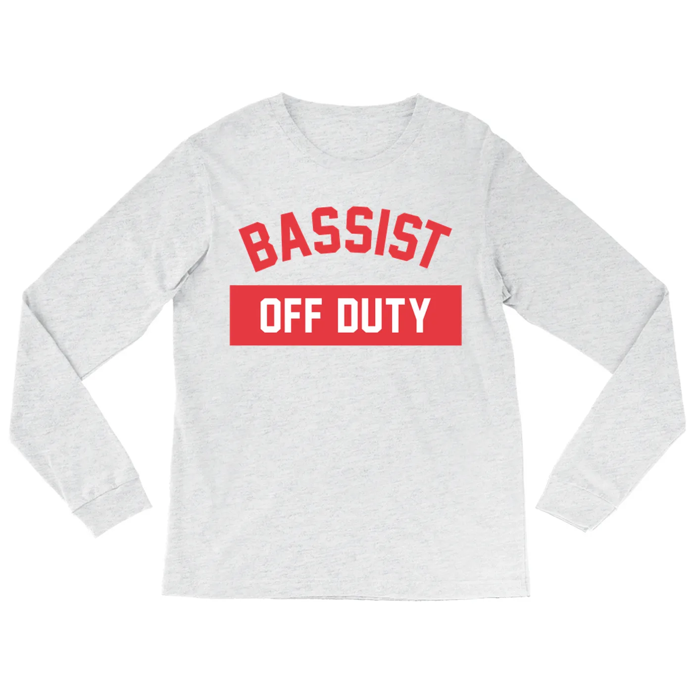 Music Life - Bassist Merchbar Music Life Long Sleeve Shirt | Bassist Off Duty Merchbar Music Life Shirt