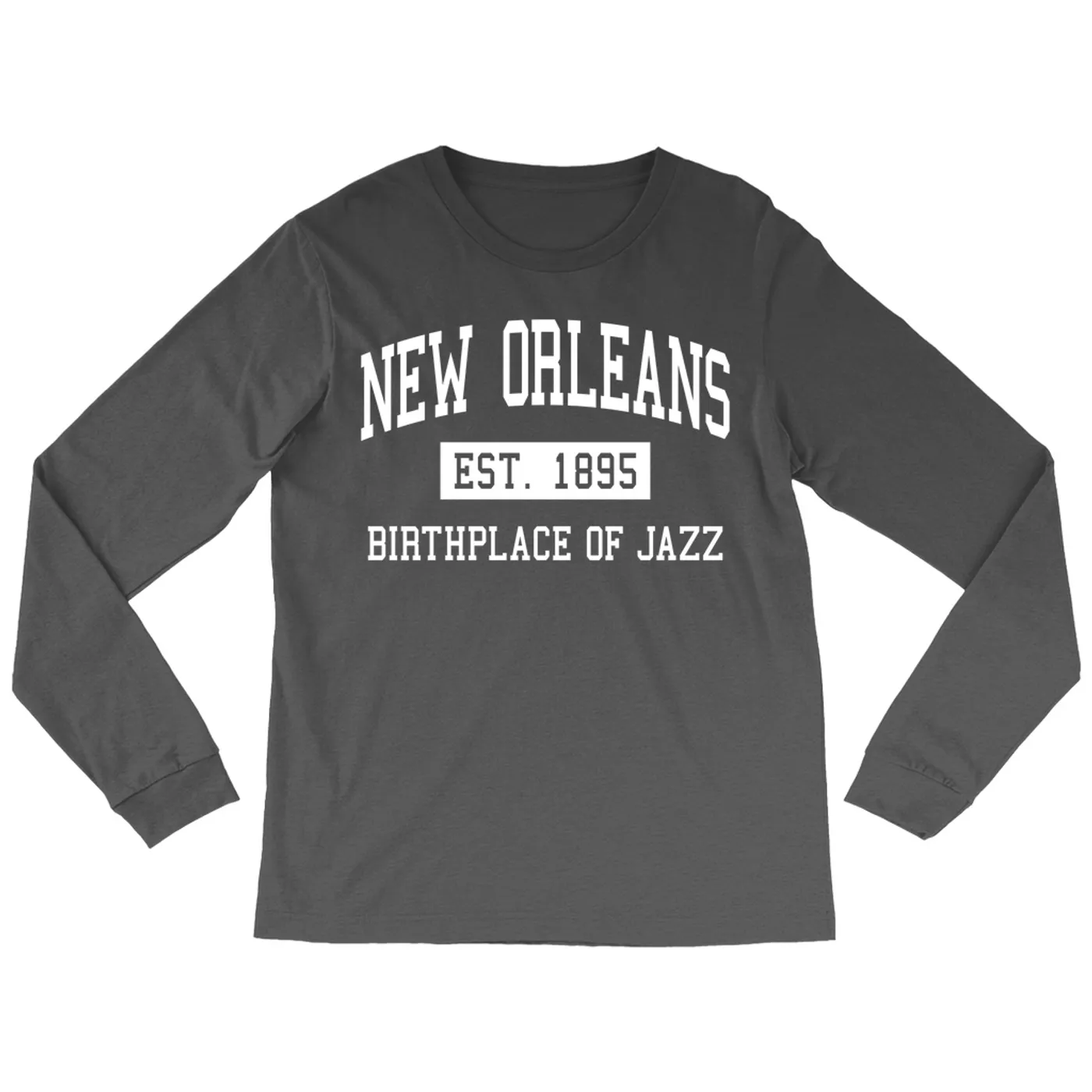 Music Life - Jazz Merchbar Music Life Long Sleeve Shirt | New Orleans Birthplace of Jazz Est. 1895 Merchbar Music Life Shirt