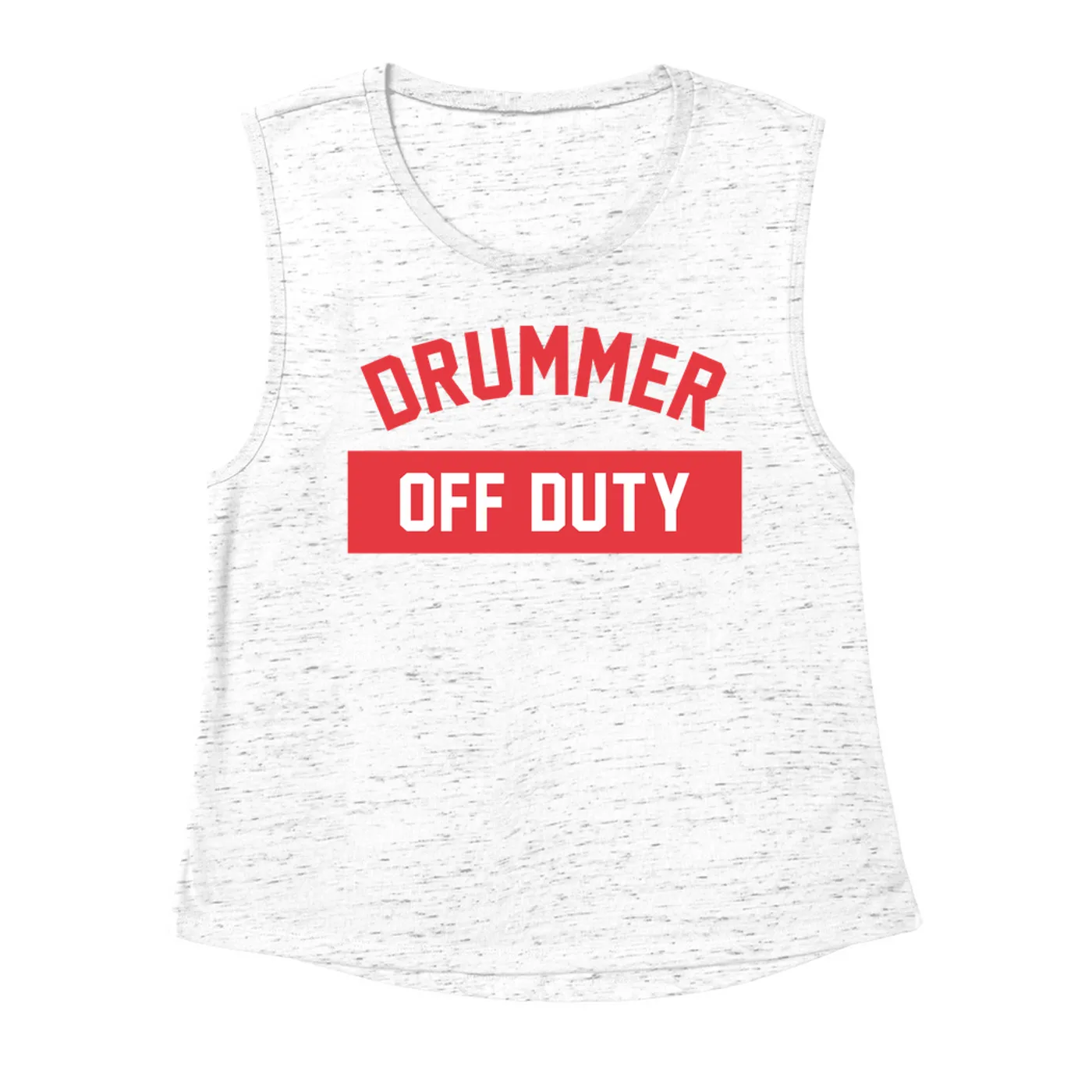 Music Life - Drummer Merchbar Music Life Muscle Tank | Drummer Off Duty Merchbar Music Life Tank Top