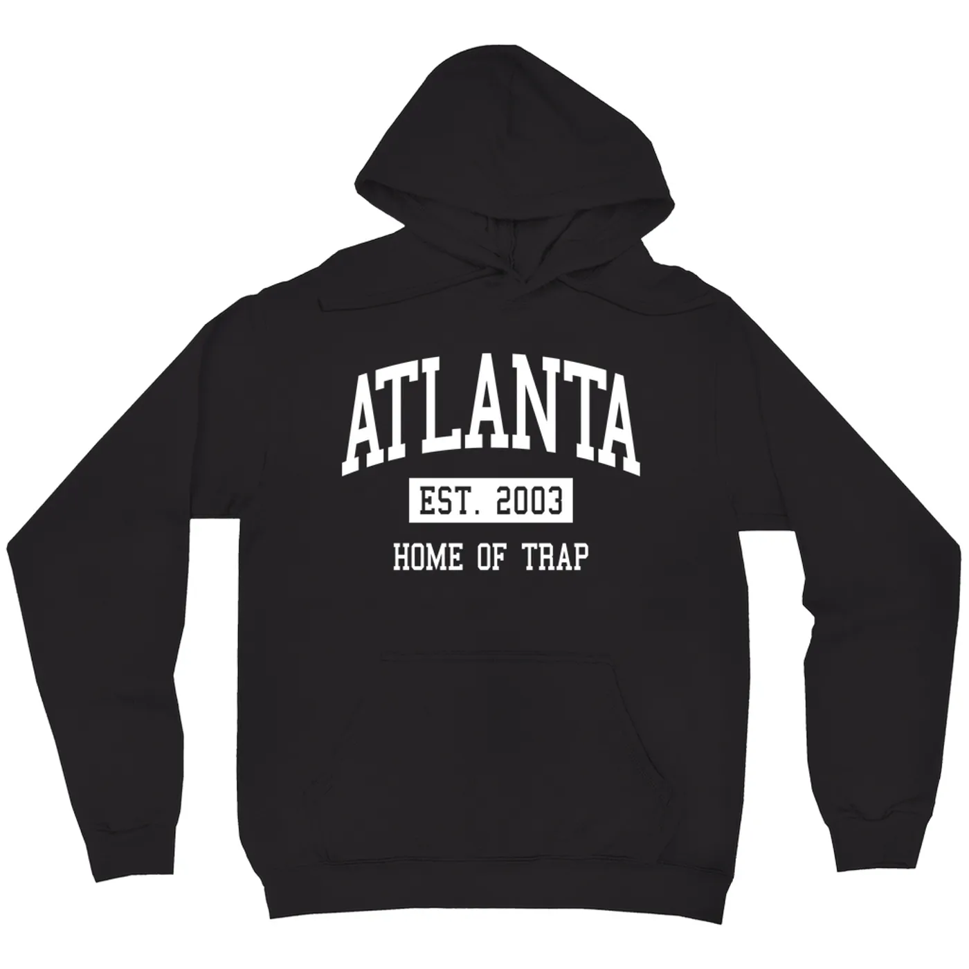 Music Life - Trap Merchbar Music Life Hoodie | Atlanta Home of Trap Est. 2003 Merchbar Music Life Hoodie