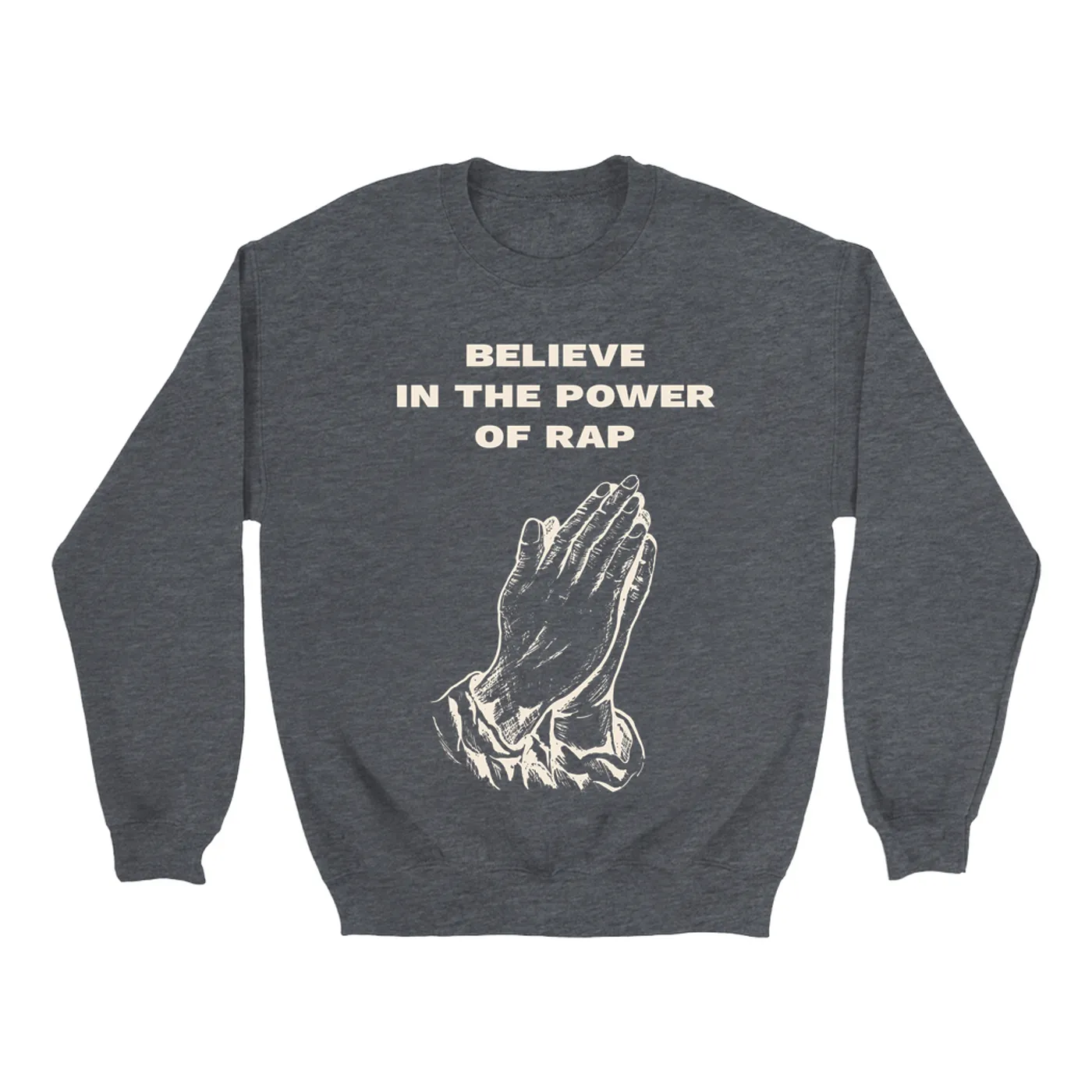Merchbar Music Life Sweatshirt | Believe In Music Life - Rap Merchbar Music Life Sweatshirt