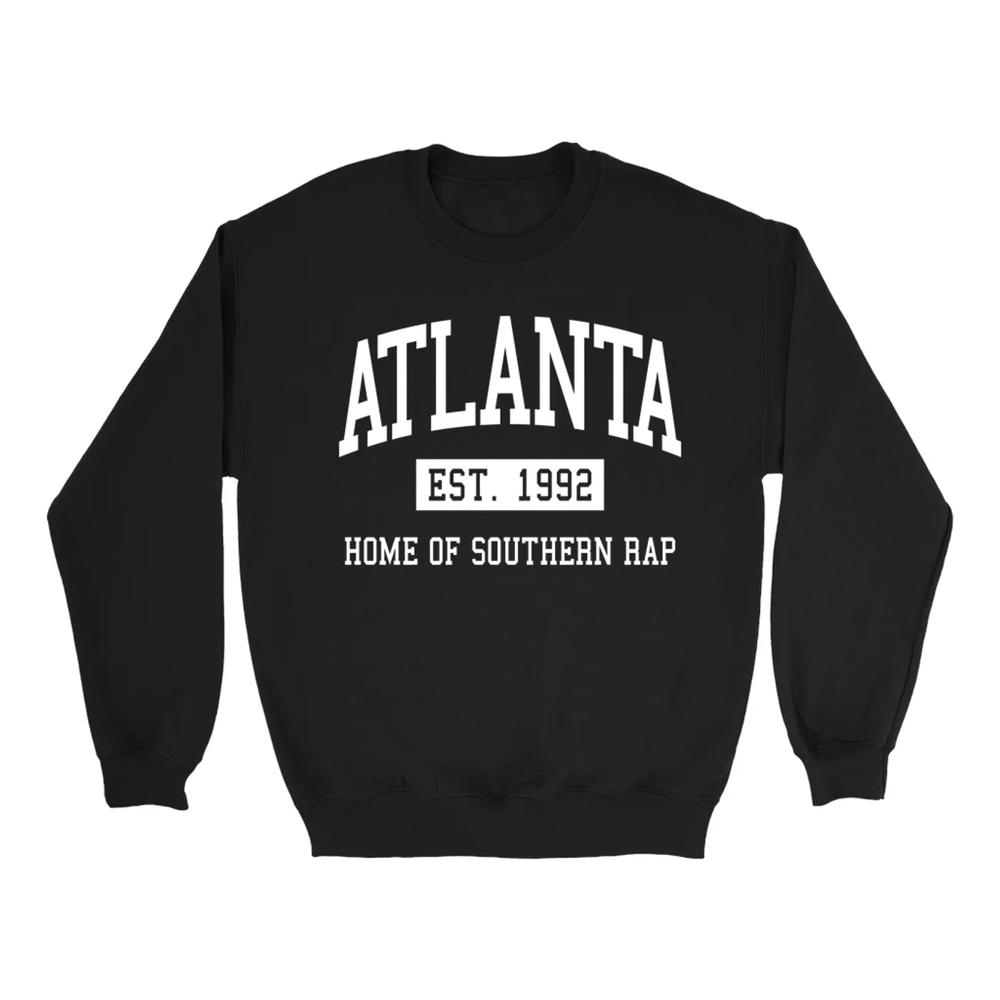 Merchbar Music Life Sweatshirt | Atlanta Home of Southern Music Life - Rap Est. 1992 Merchbar Music Life Sweatshirt