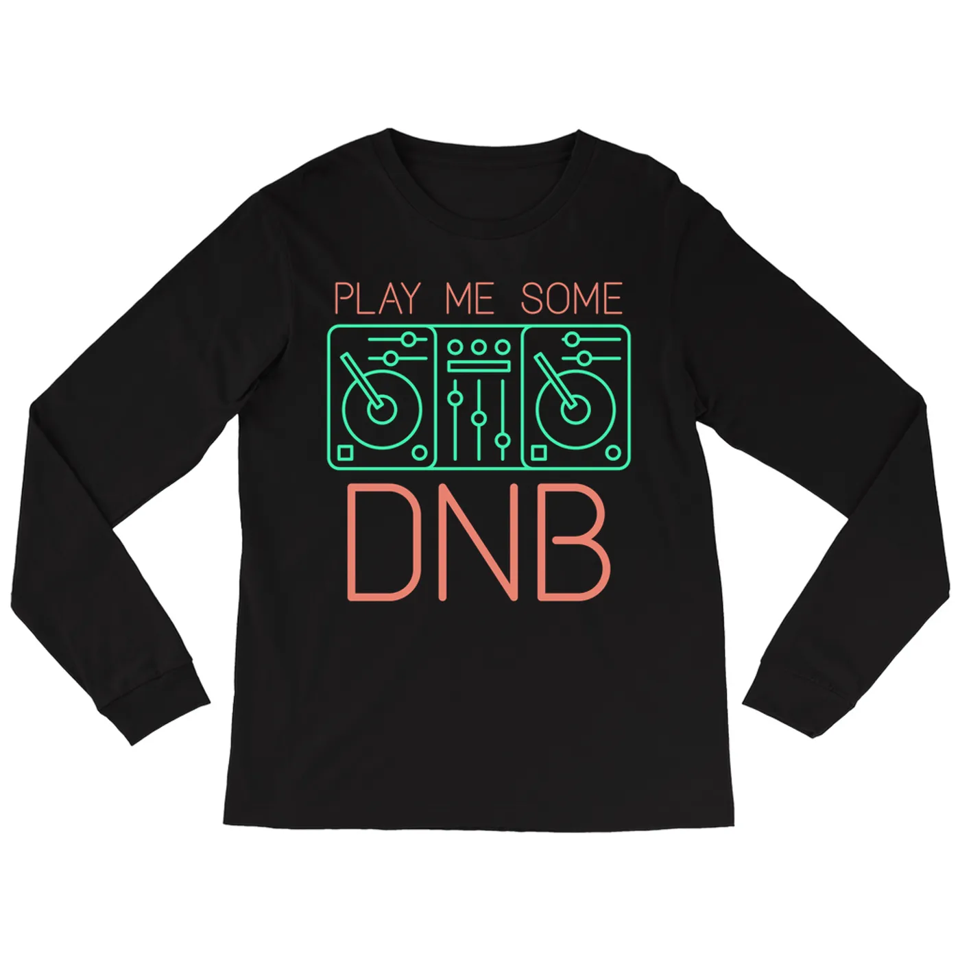 Music Life - DNB Merchbar Music Life Long Sleeve Shirt | Play Me Some DNB Merchbar Music Life Shirt