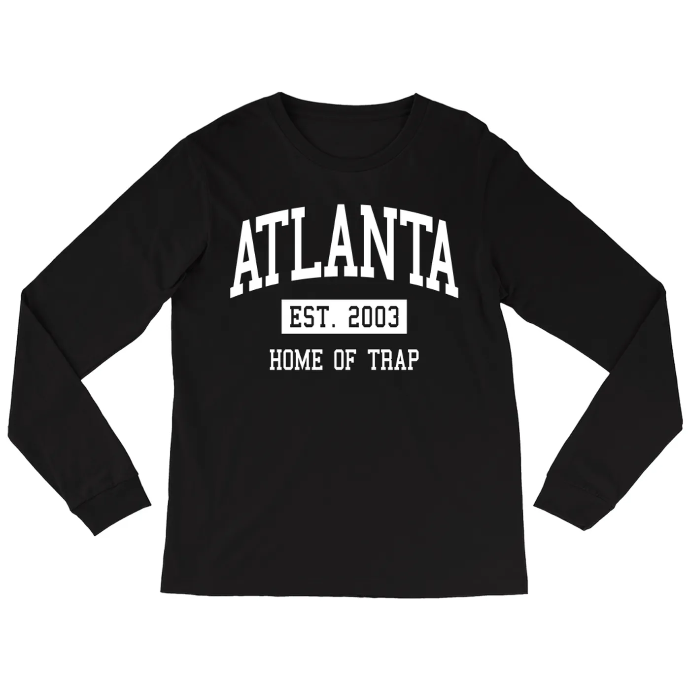 Music Life - Trap Merchbar Music Life Long Sleeve Shirt | Atlanta Home of Trap Est. 2003 Merchbar Music Life Shirt