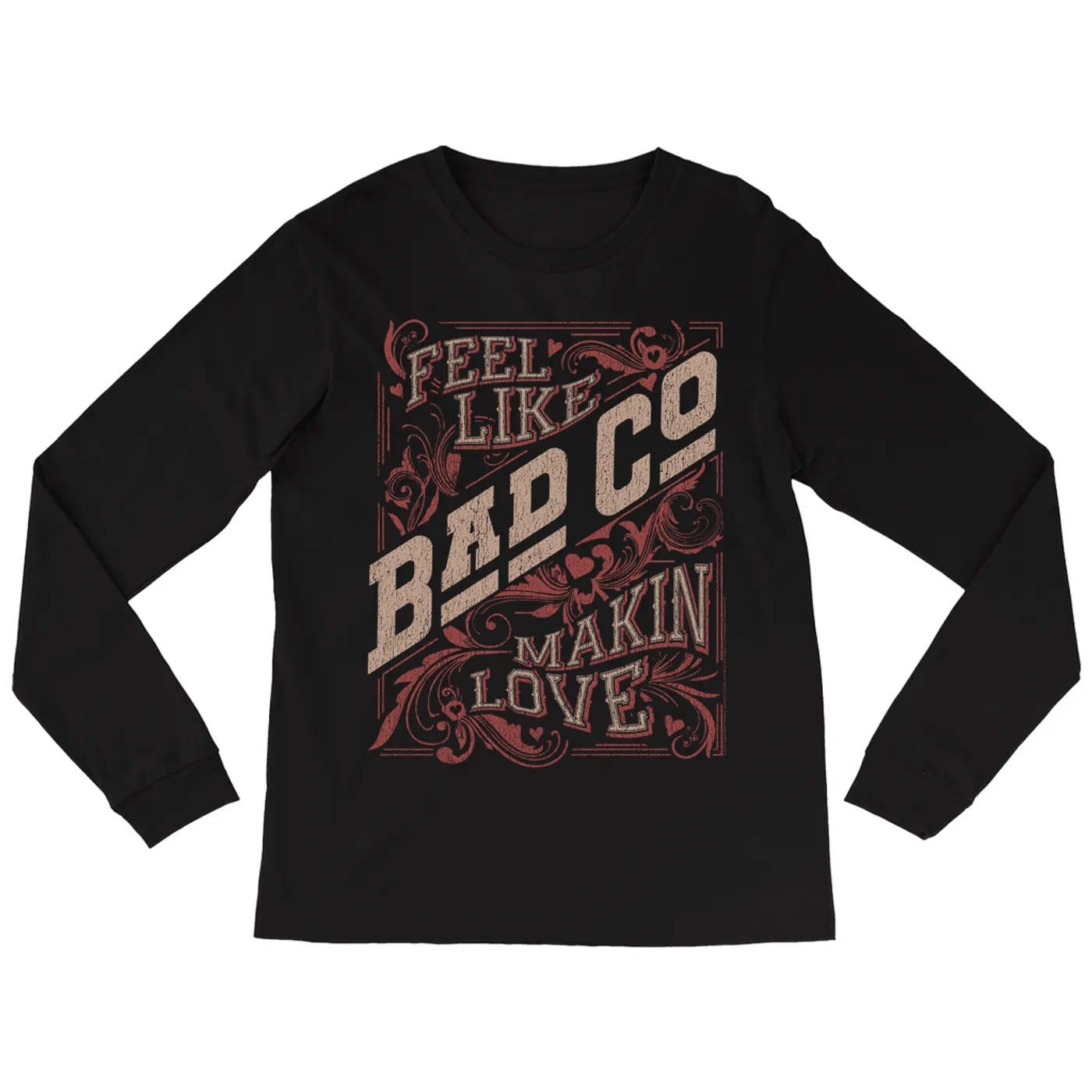 Bad Company Long Sleeve Shirt | Feel Like Makin' Love Design Bad Company Shirt