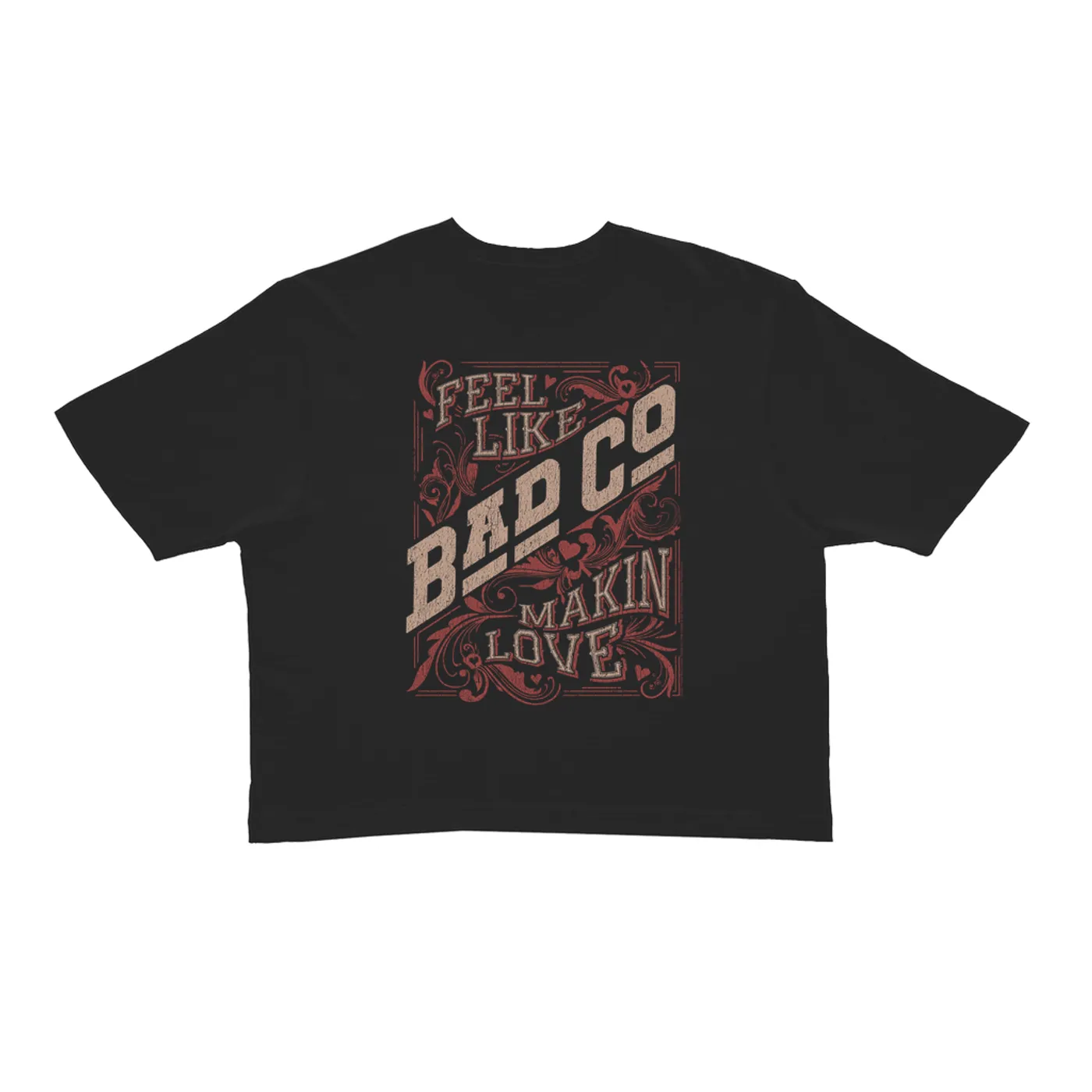 Bad Company Ladies' Crop Tee | Feel Like Makin' Love Design Bad Company Crop T-shirt