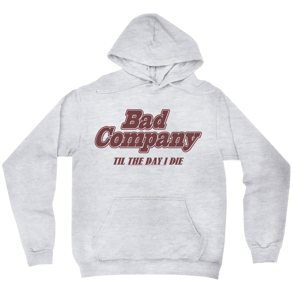 Hoodie | Til The Day I Die Hoodie