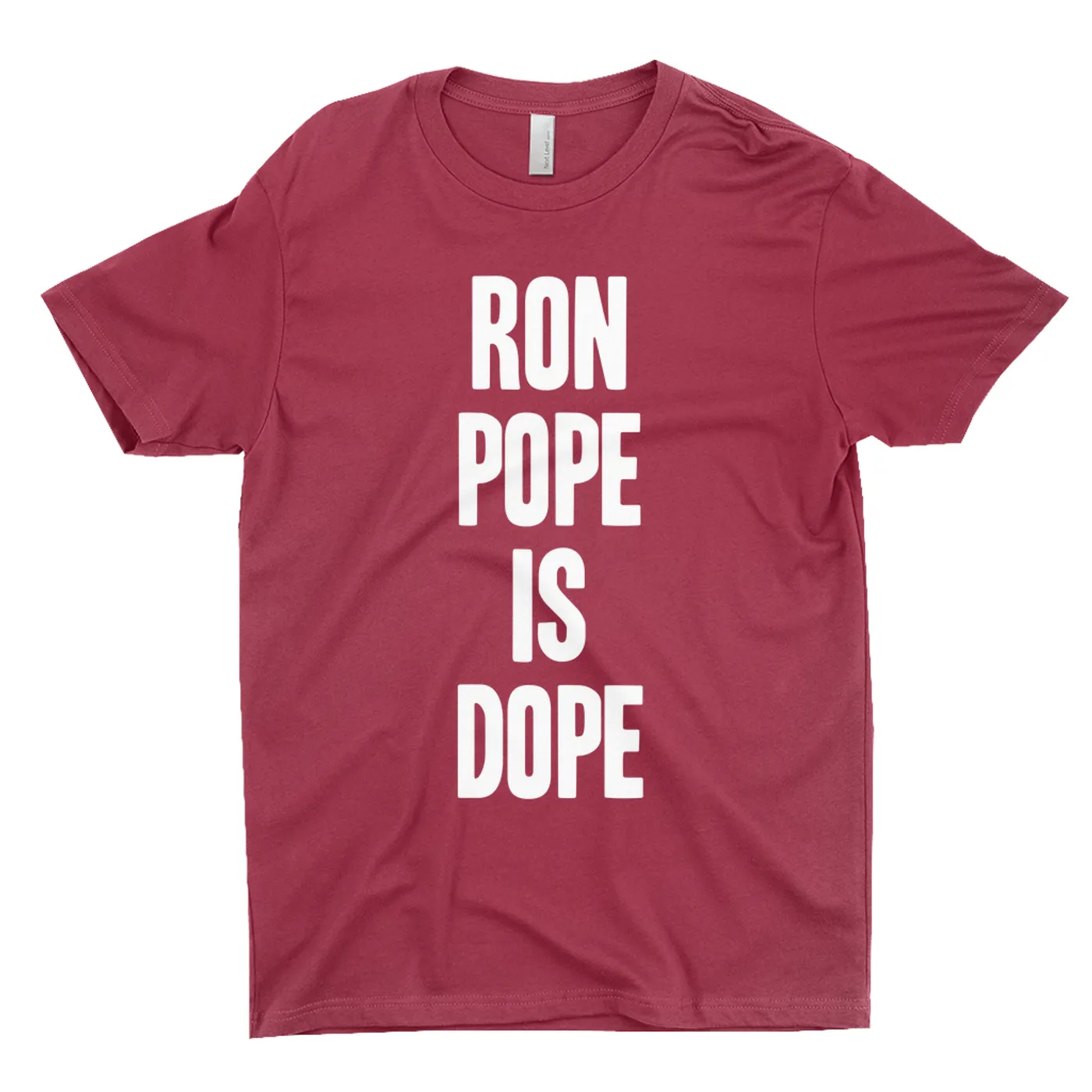 Ron Pope T-Shirt | Ron Pope is Dope White Ron Pope Shirt