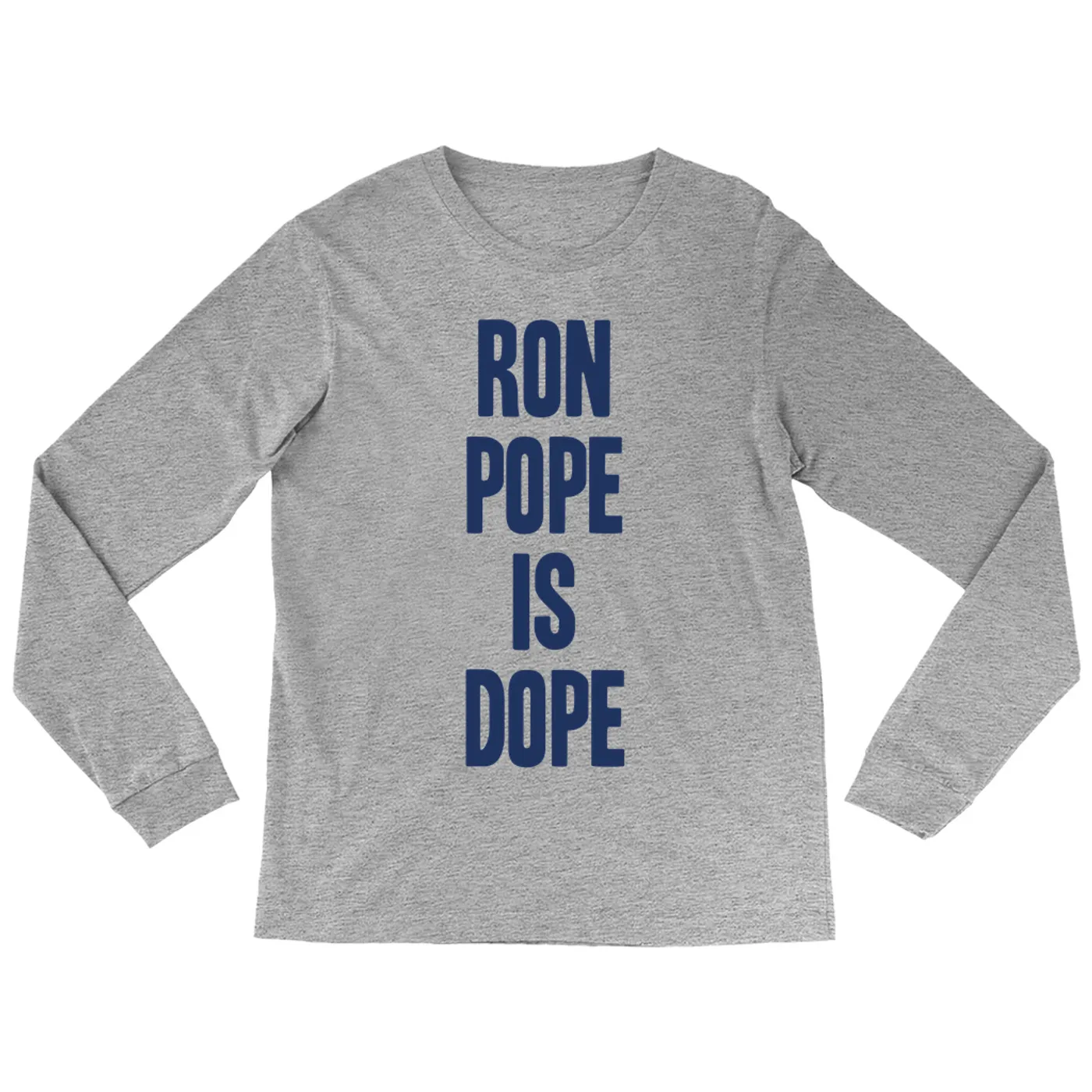 Ron Pope Long Sleeve Shirt | Ron Pope is Dope Blue Ron Pope Shirt